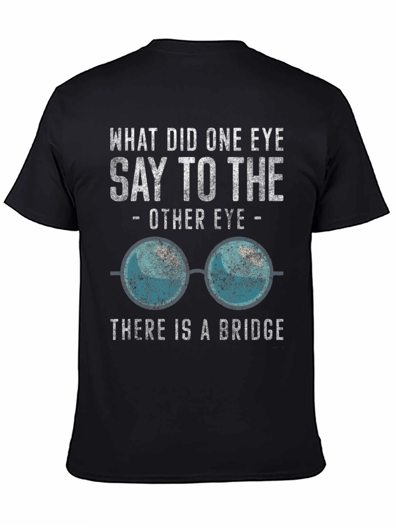 Funny Eye Bridge T-Shirt - Pun Lover Tee