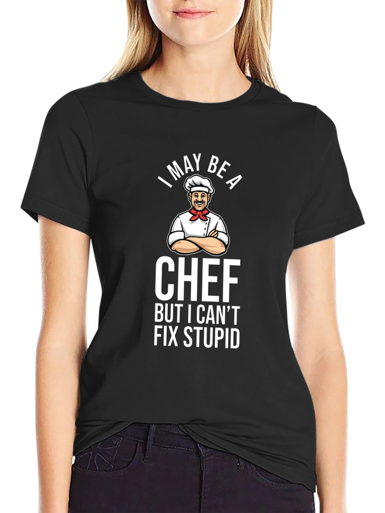 Funny Chef T-Shirt - I May Be A Chef