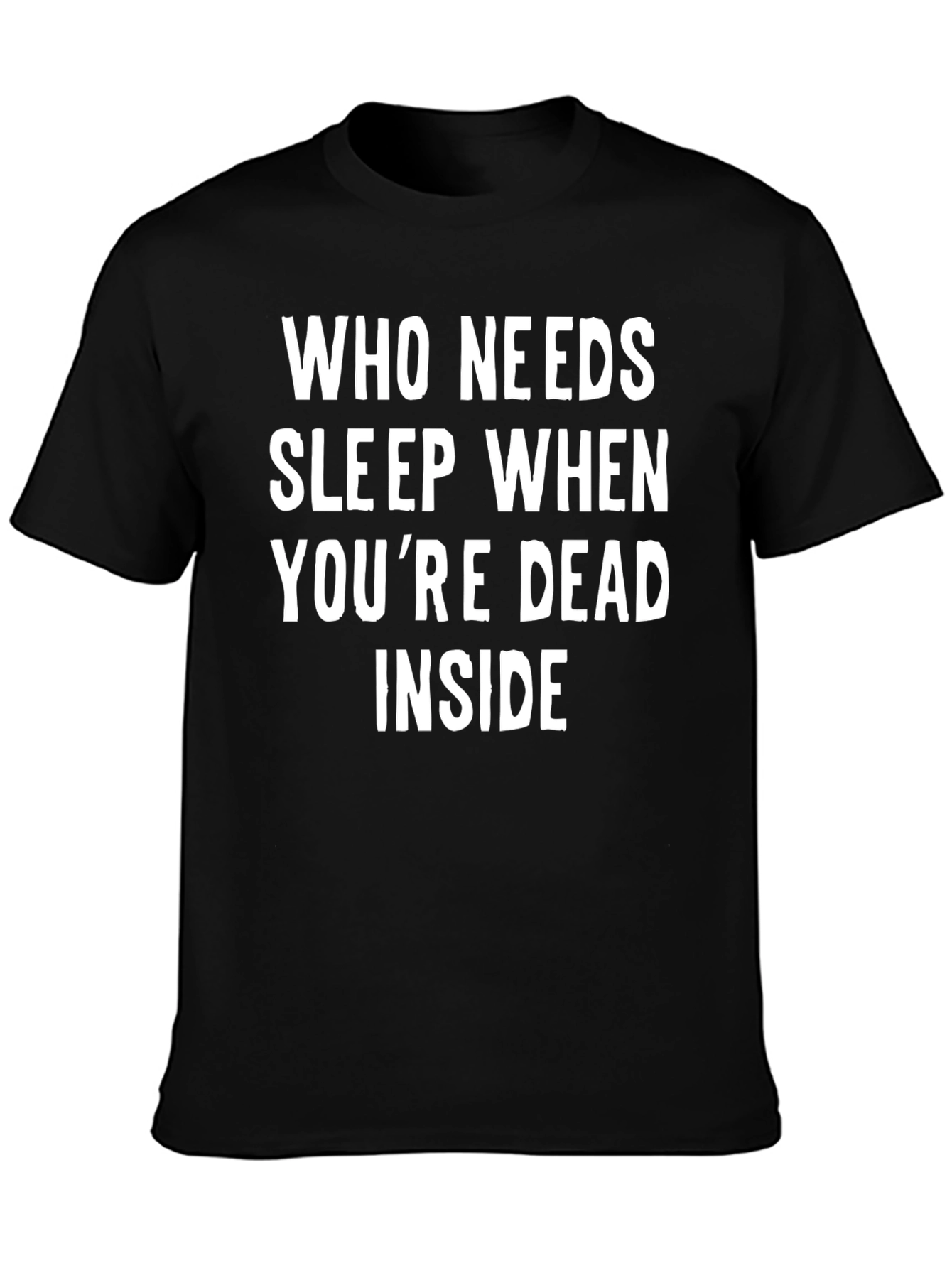Humorous Dead Inside Graphic Black T-Shirt