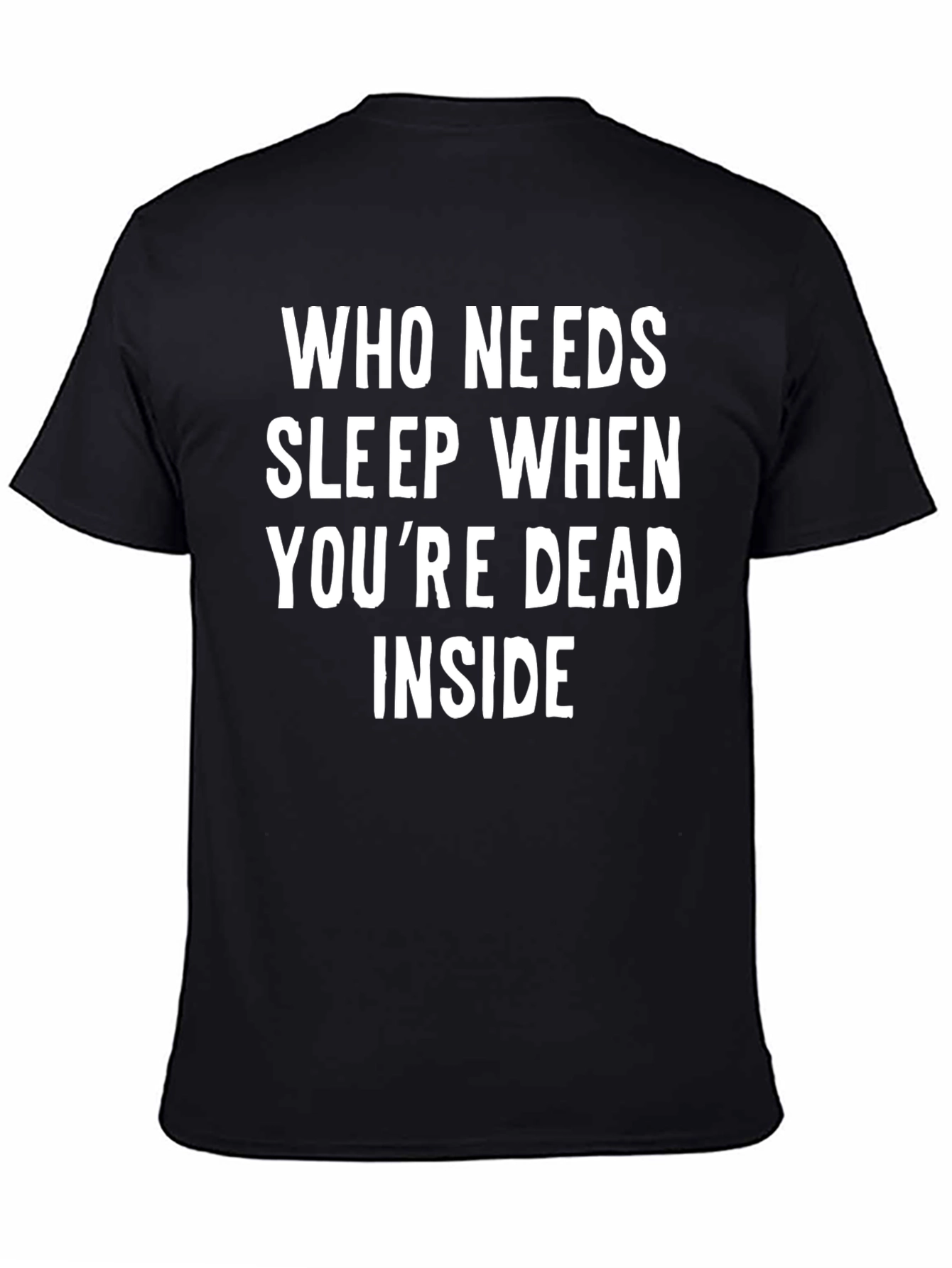 Humorous Dead Inside Graphic Black T-Shirt