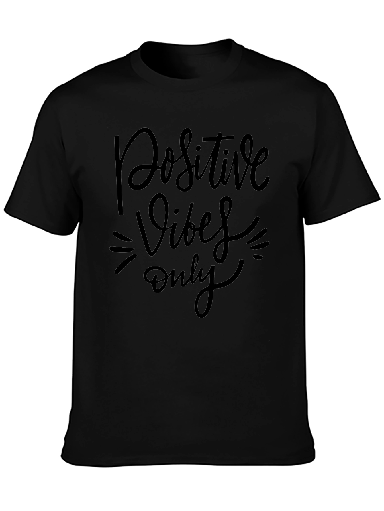 Positive Vibes Only Graphic T-Shirt