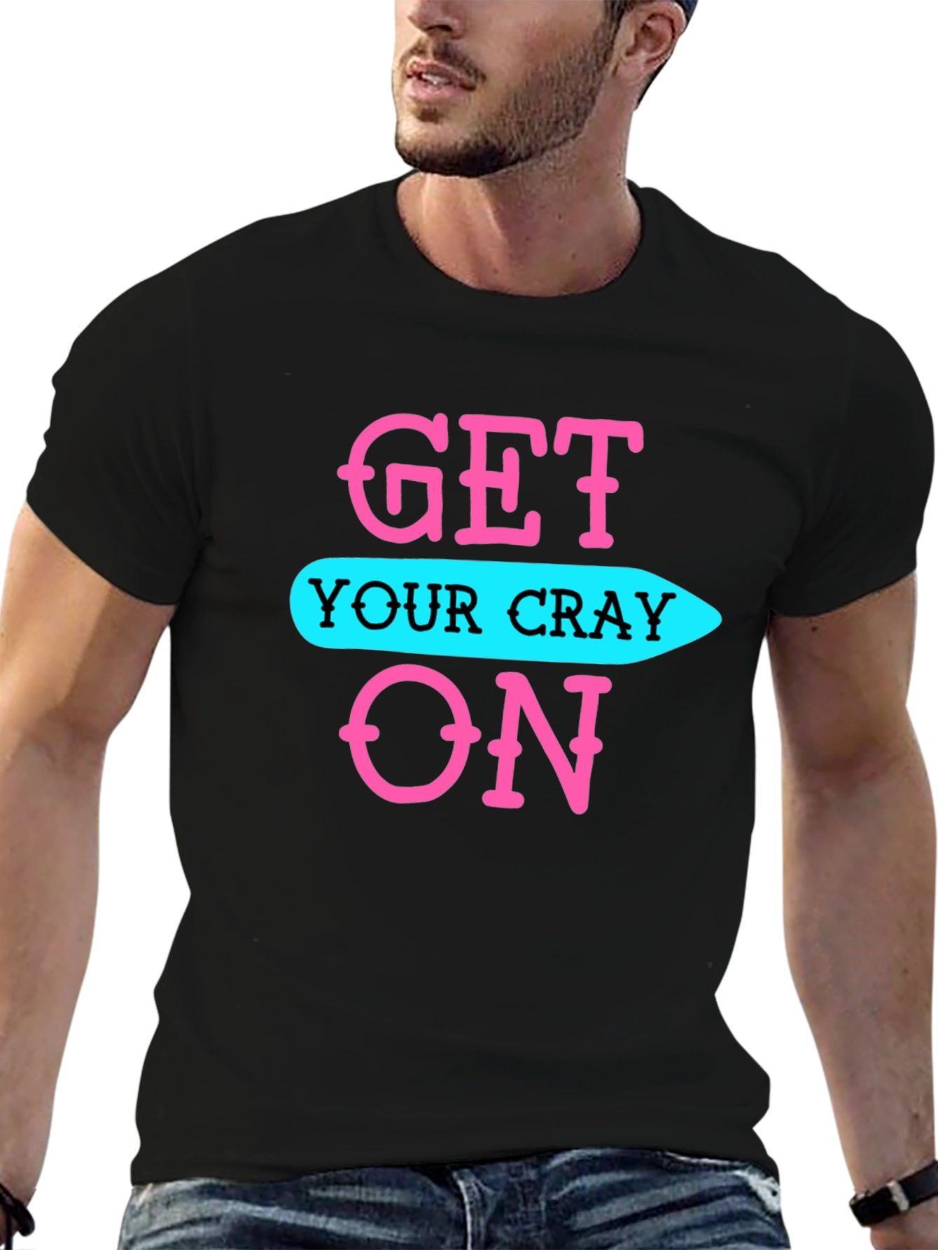 Get Your Cray On Black Graphic Tee