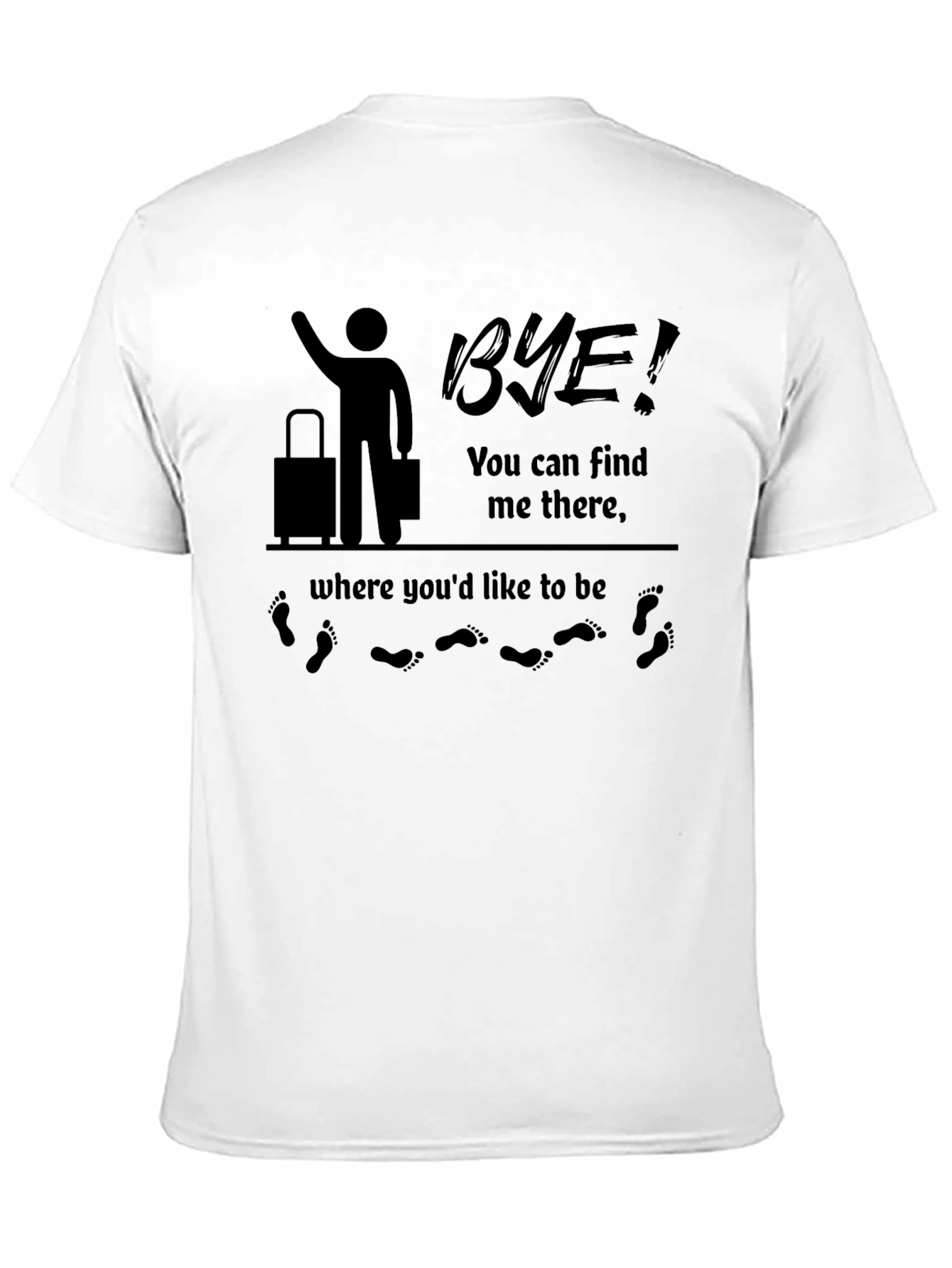 Bye! Graphic T-Shirt - Find Me There Travel Tee