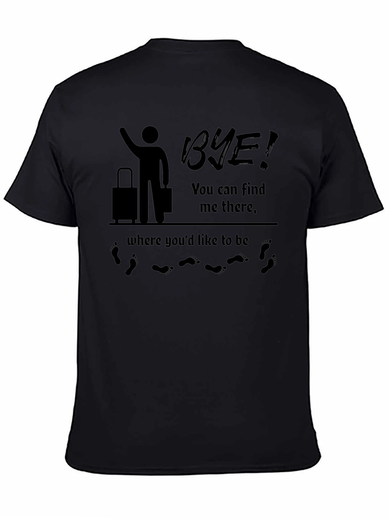 Bye! Graphic T-Shirt - Find Me There Travel Tee