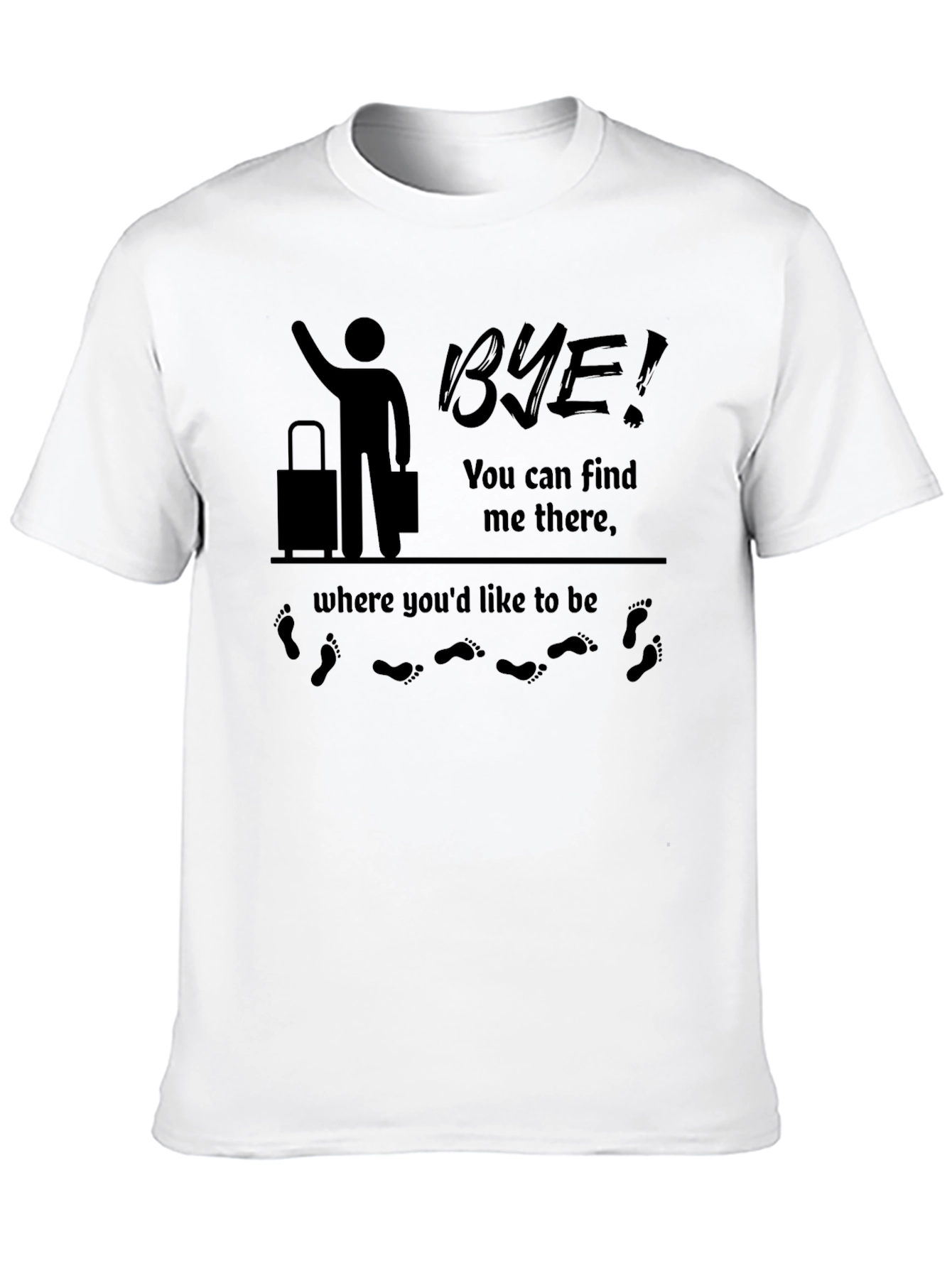 Bye! Graphic T-Shirt - Find Me There Travel Tee