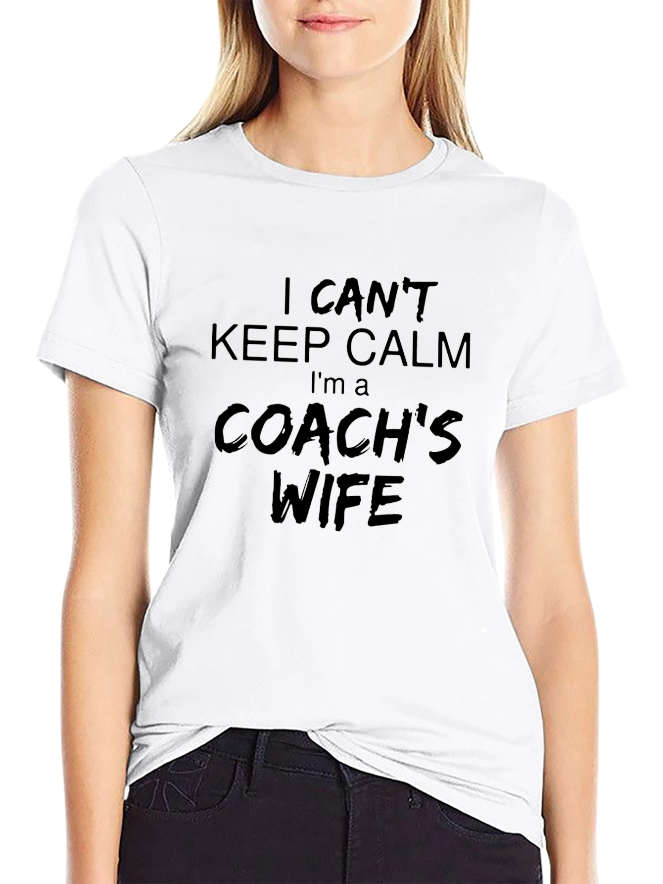 I Cant Keep Calm Coachs Wife T-Shirt