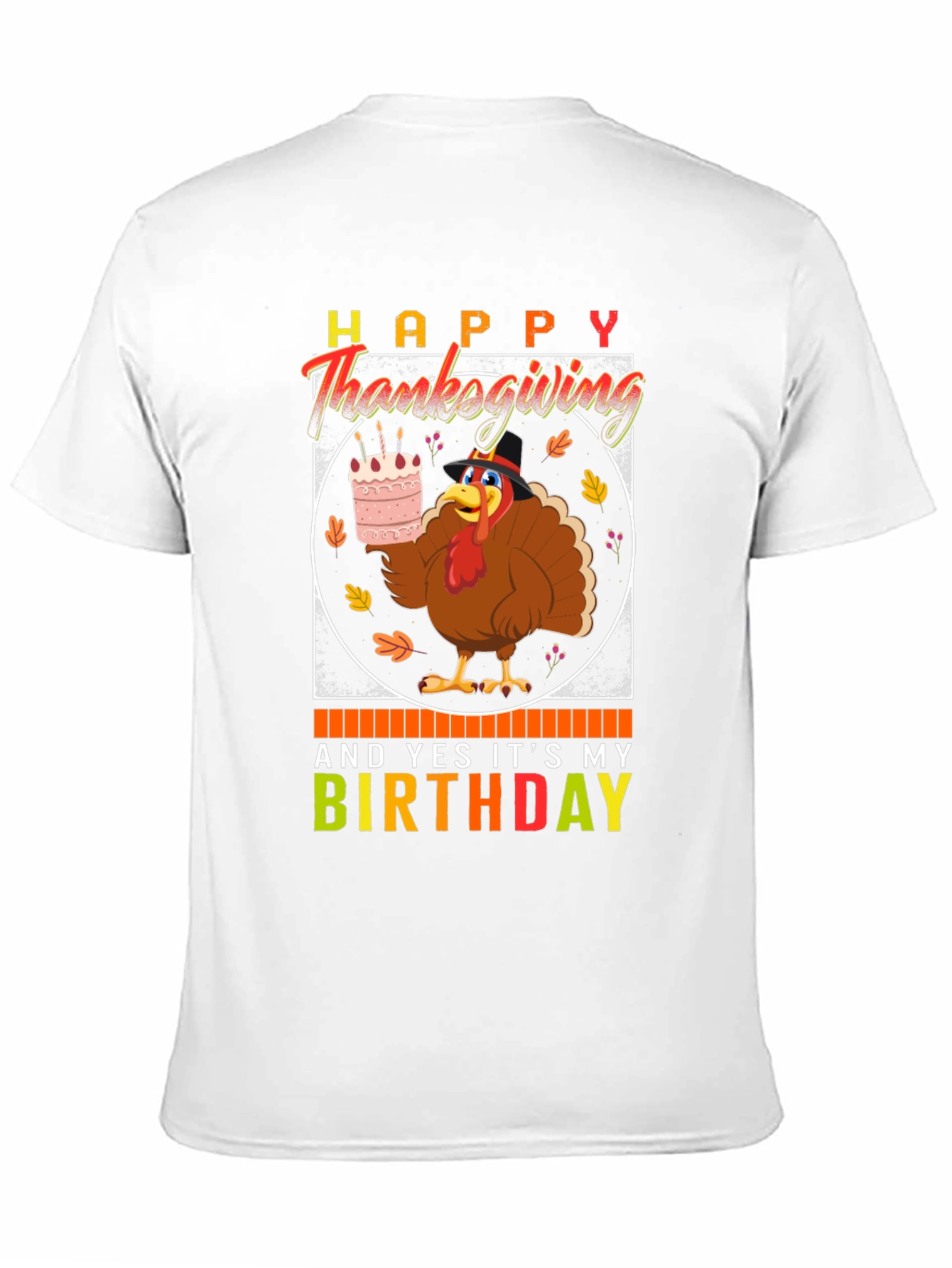 Happy Thanksgiving Birthday Turkey T-Shirt