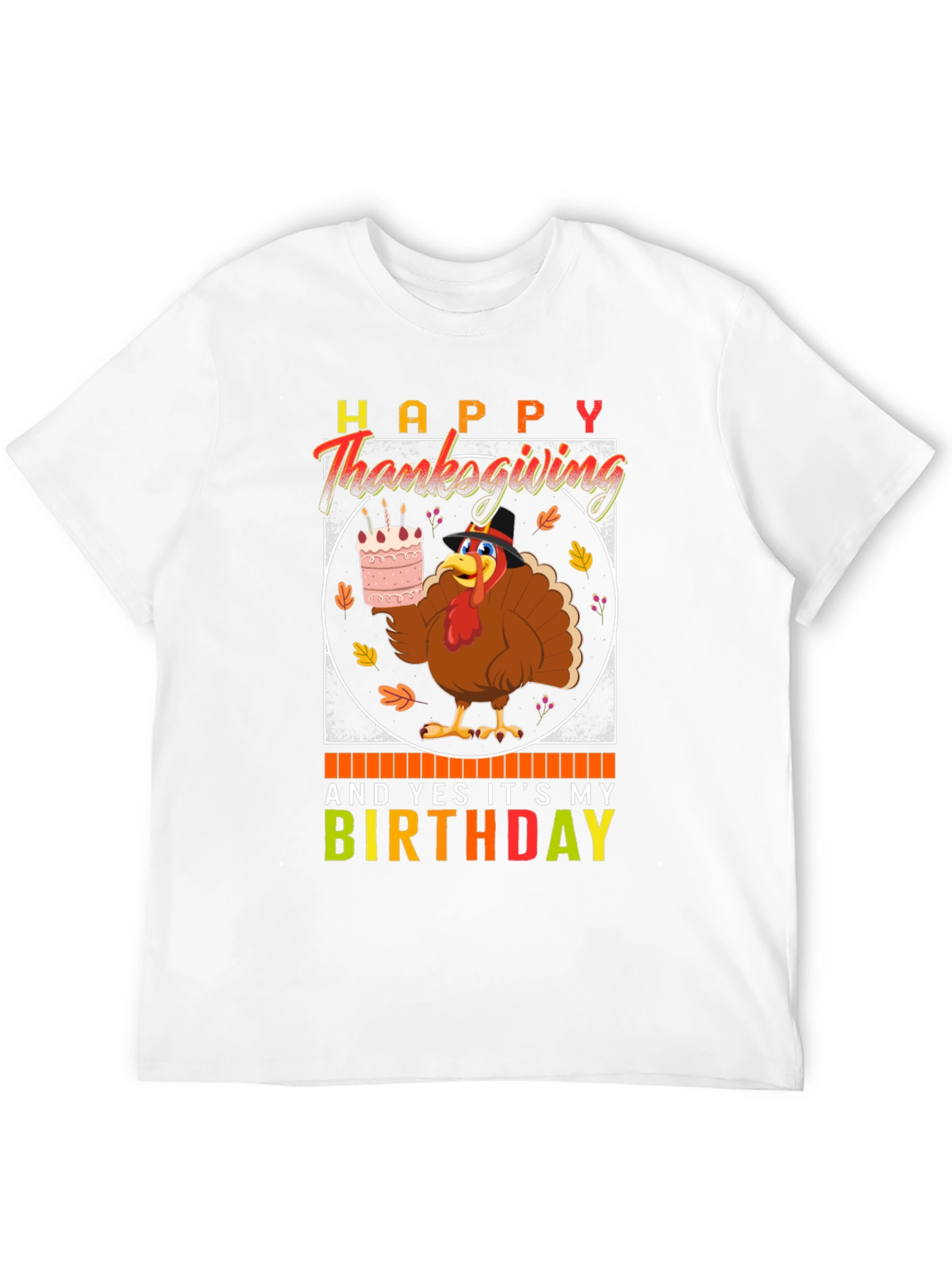 Happy Thanksgiving Birthday Turkey T-Shirt