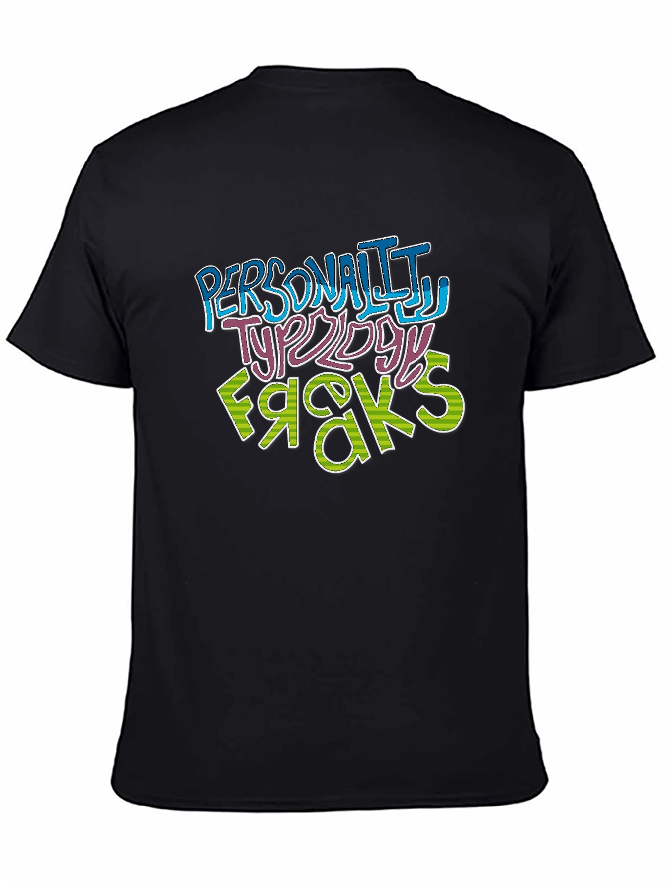 Personality Typology Freaks Graphic T-Shirt