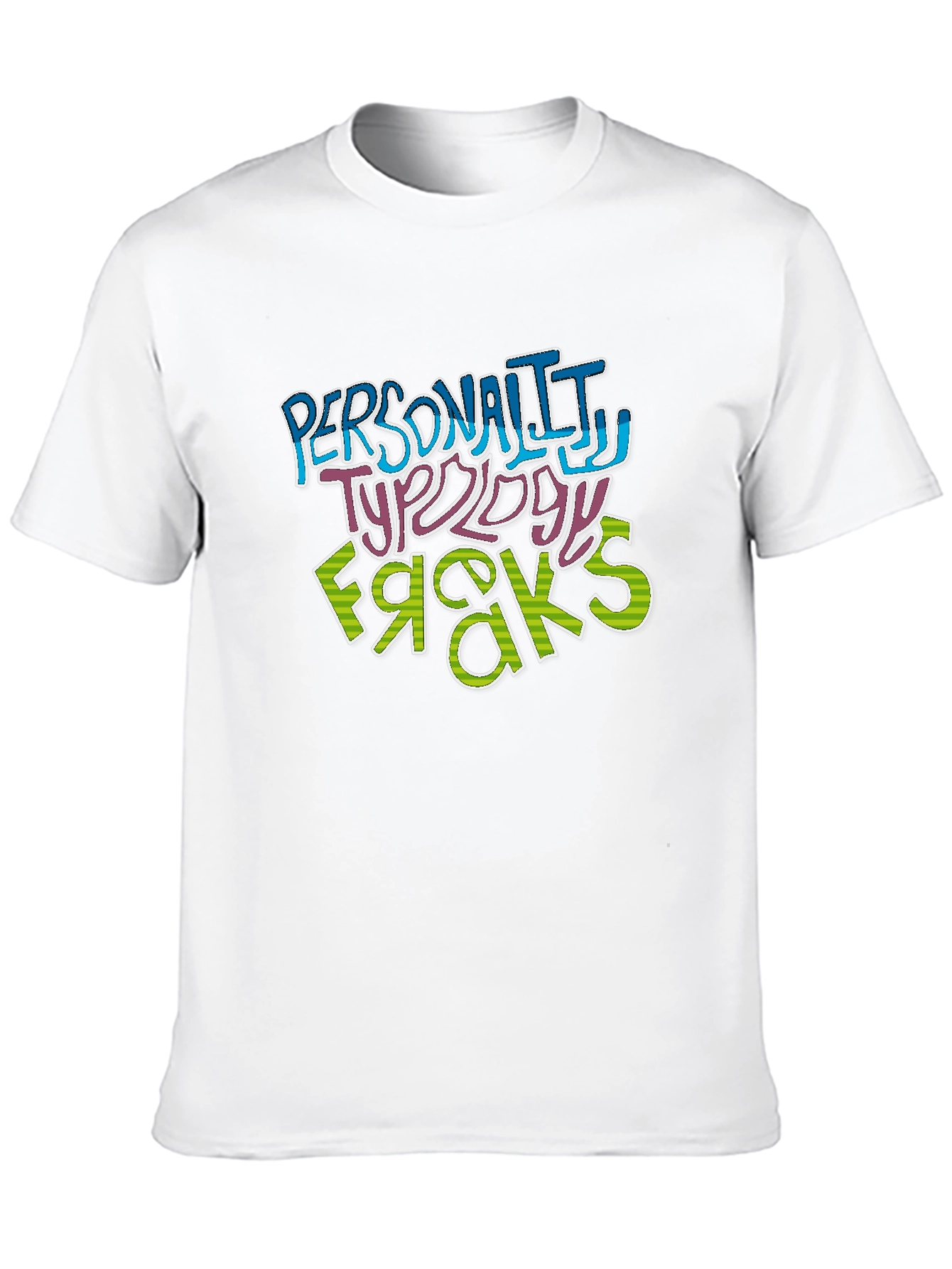 Personality Typology Freaks Graphic T-Shirt