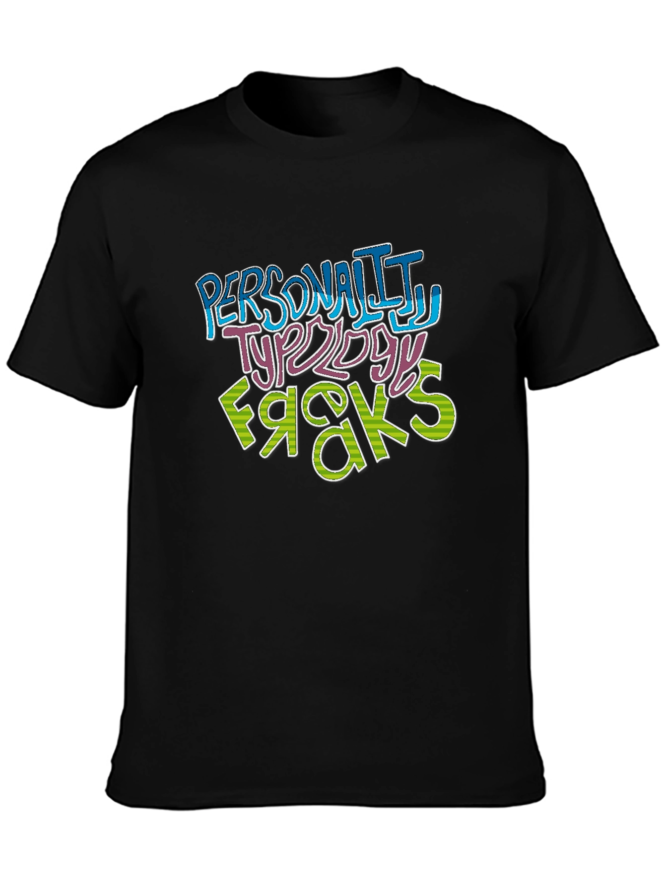 Personality Typology Freaks Graphic T-Shirt