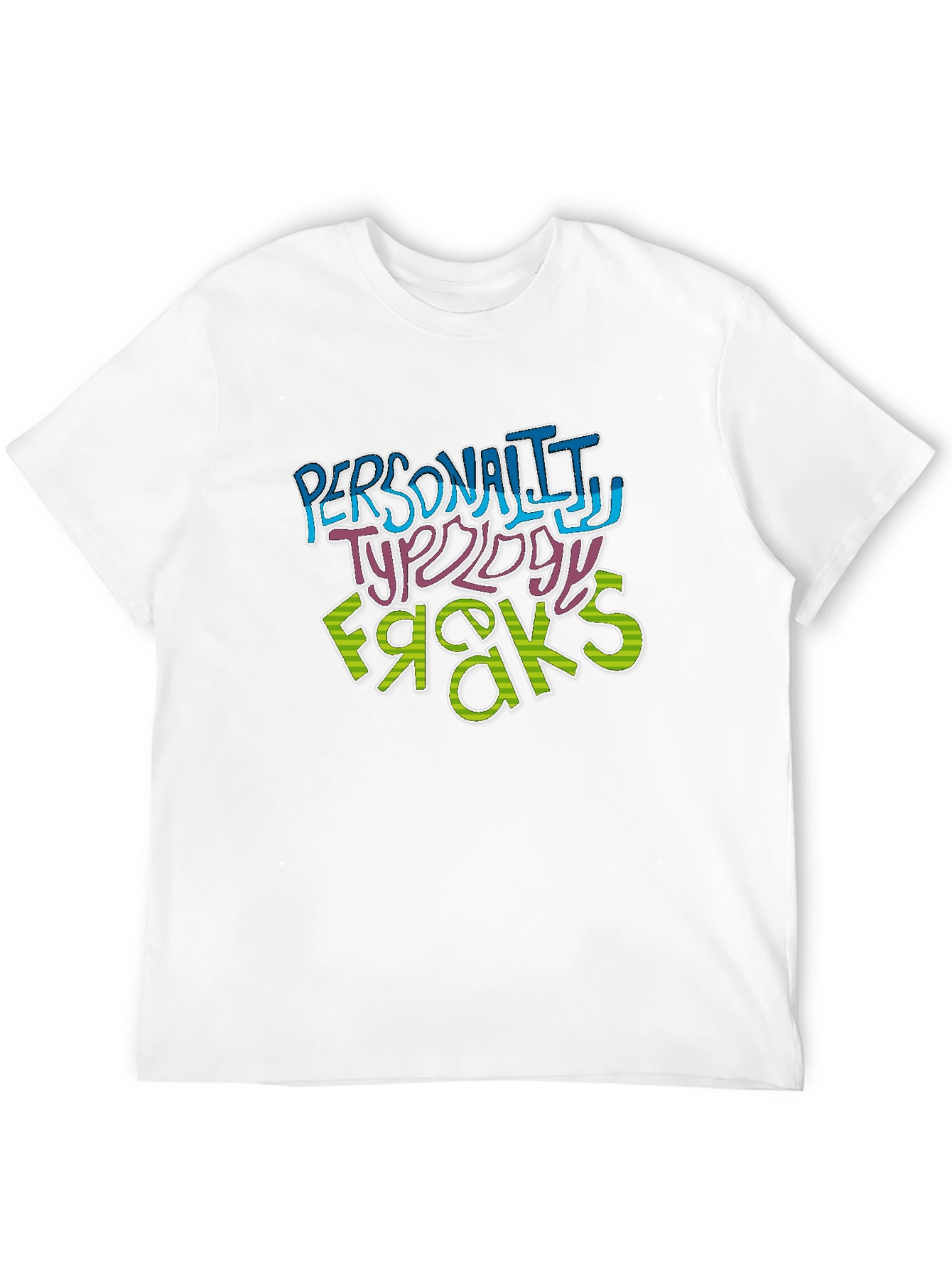 Personality Typology Freaks Graphic T-Shirt