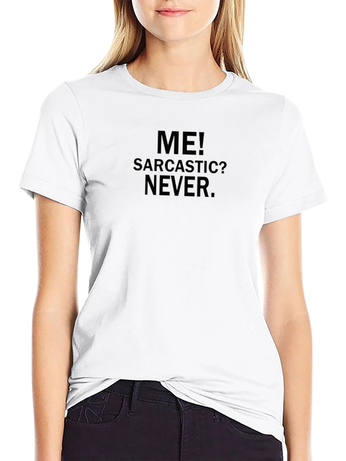 Sarcastic Never Black T-Shirt