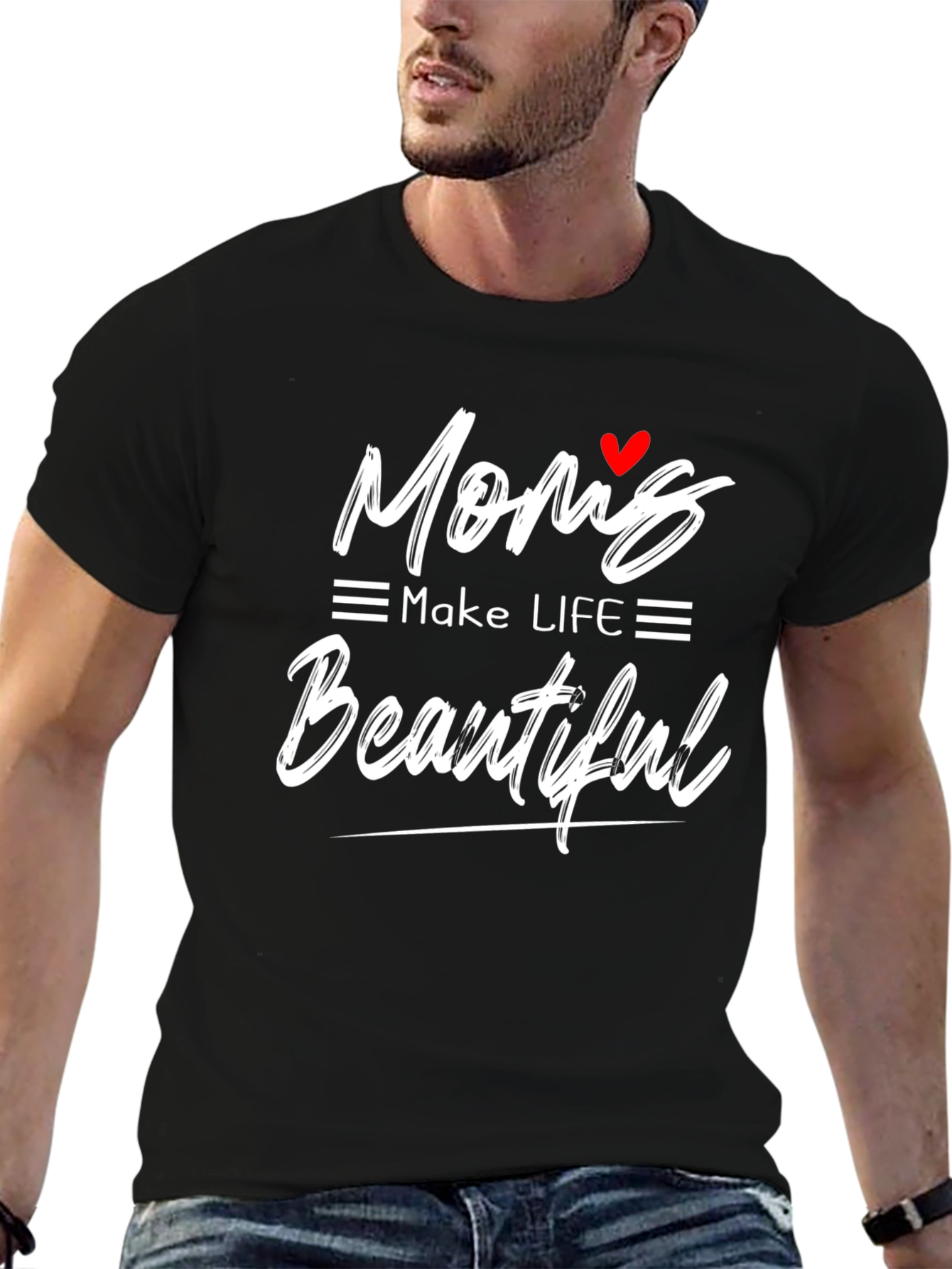 Moms Make Life Beautiful Graphic Tee