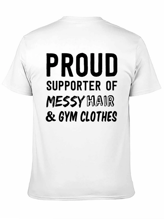 Proud Supporter T-Shirt: Messy Hair & Gym Clothes