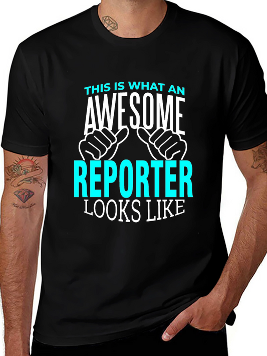 Awesome Reporter T-Shirt - Funny Job Pride Tee