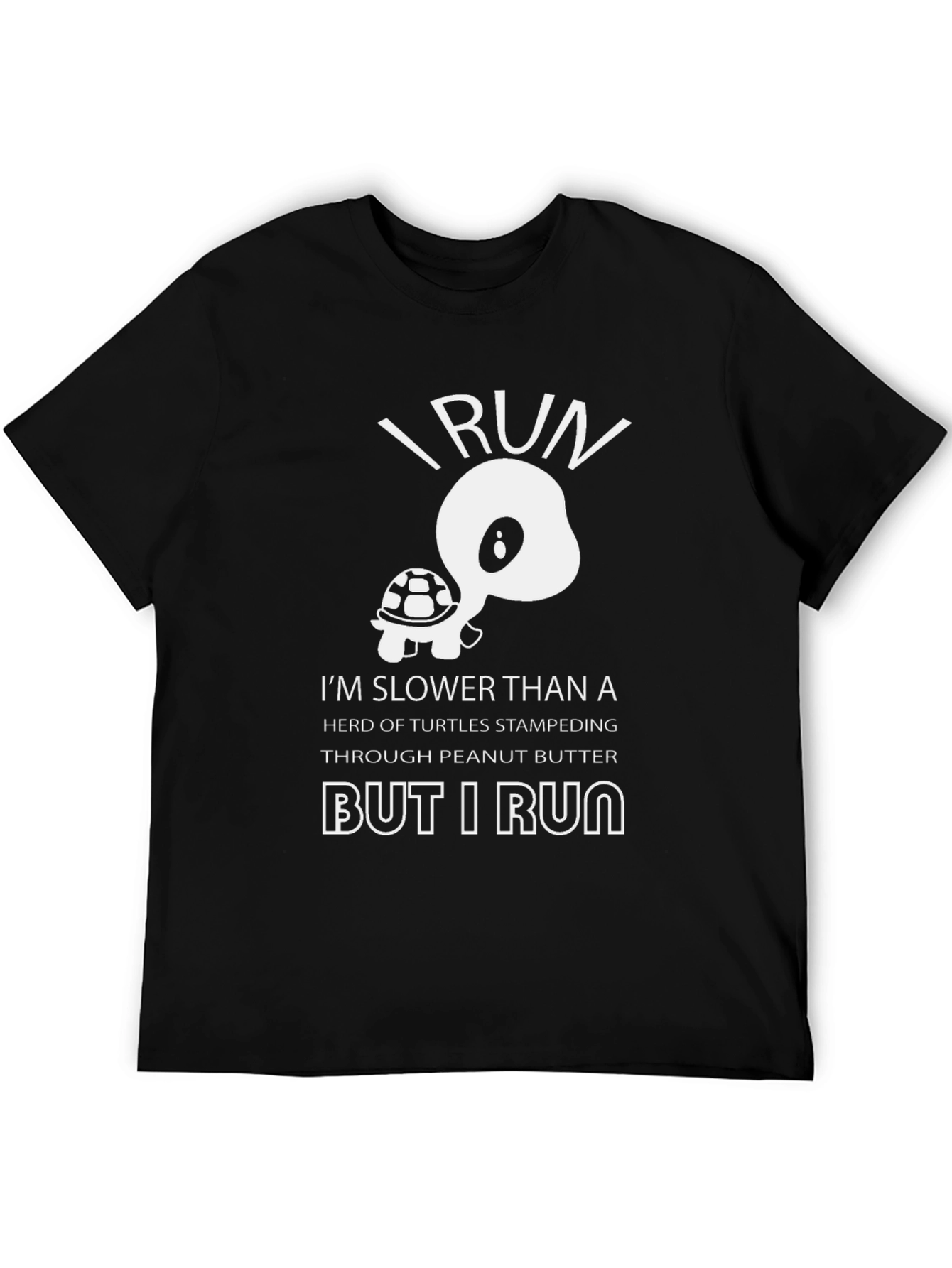 Funny Turtle Running T-Shirt: I Run