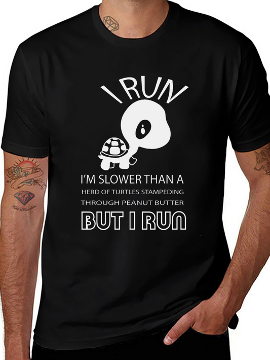 Funny Turtle Running T-Shirt: I Run