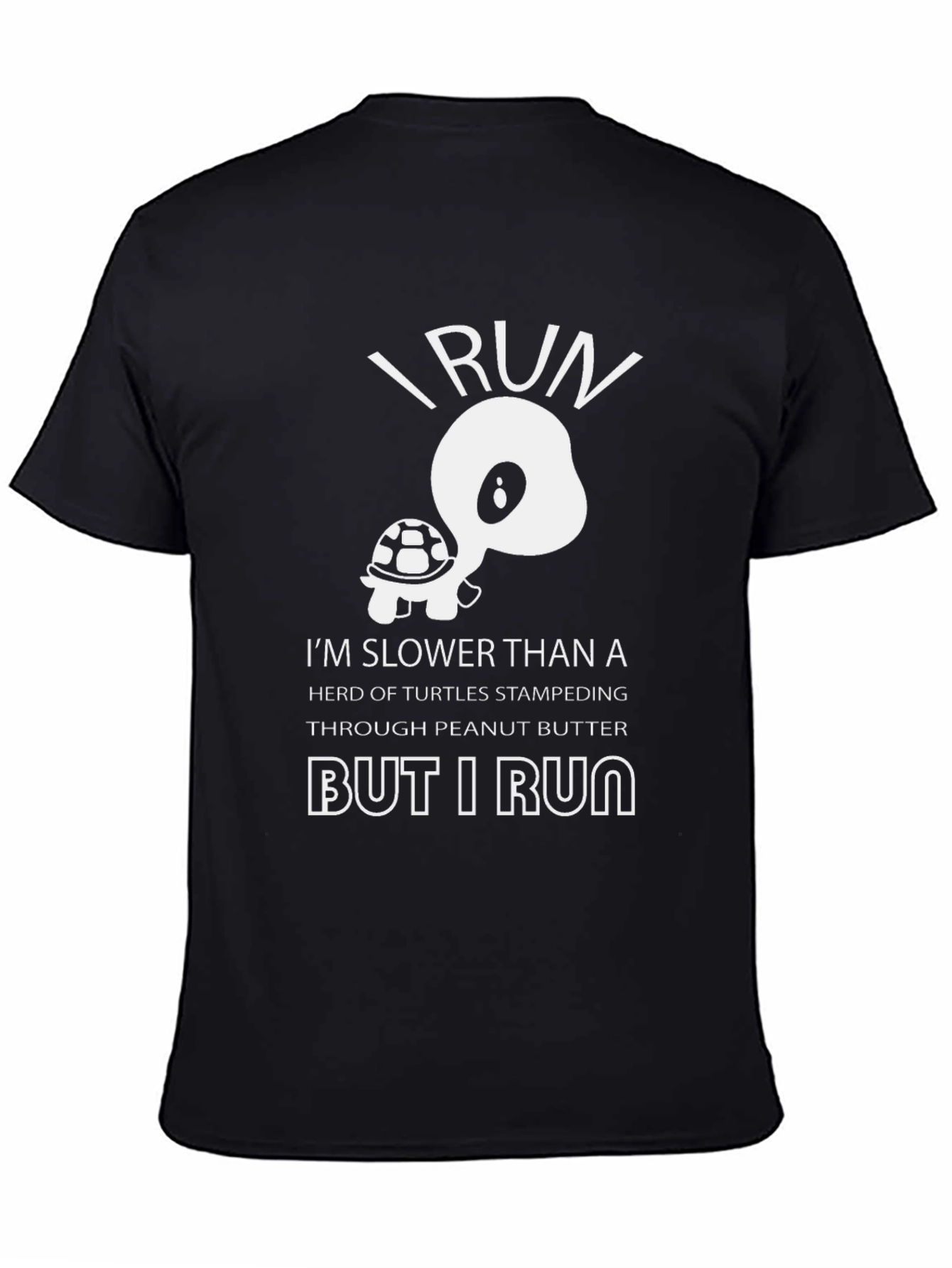 Funny Turtle Running T-Shirt: I Run