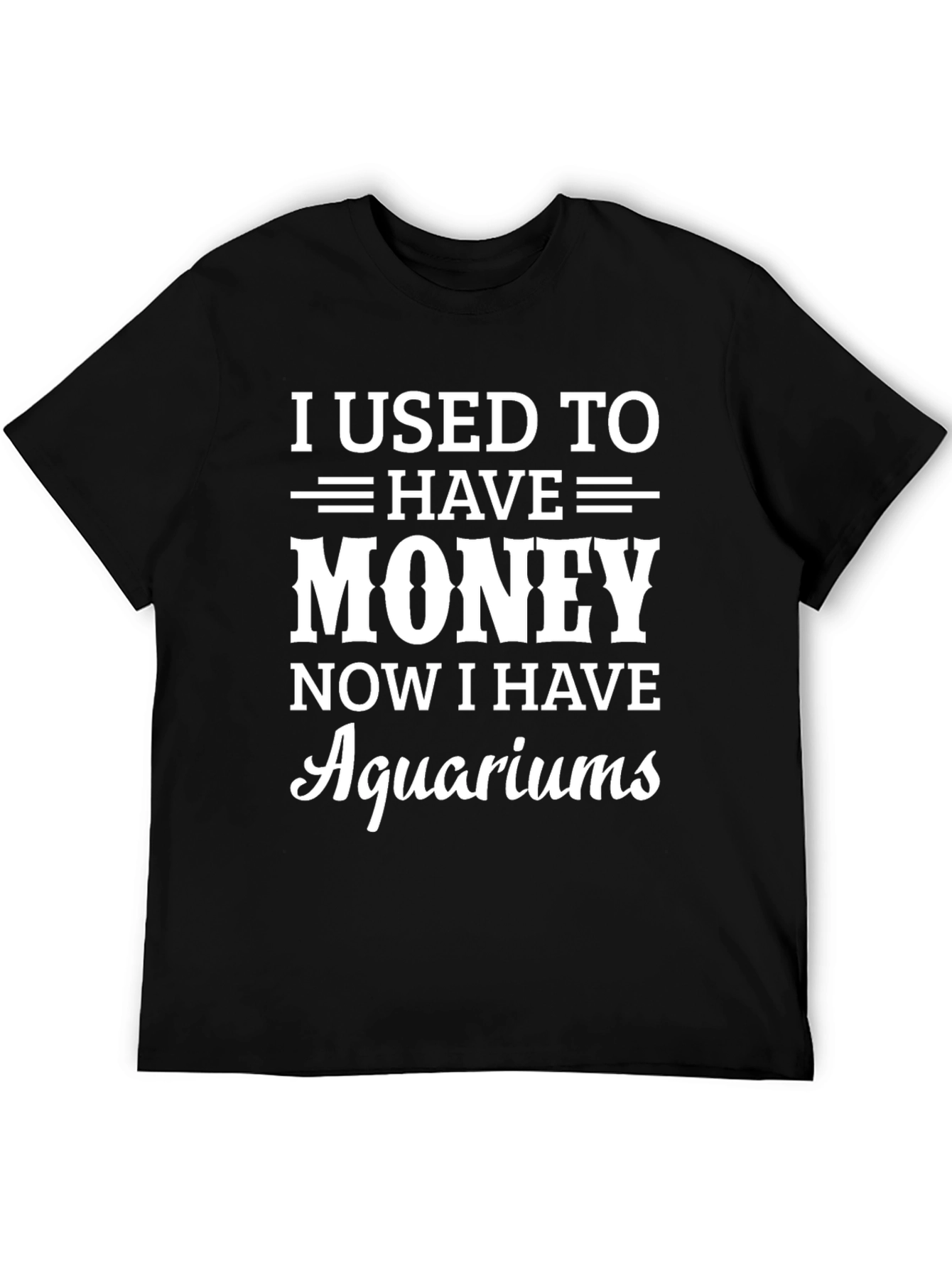 Funny Aquarium Hobbyist T-Shirt