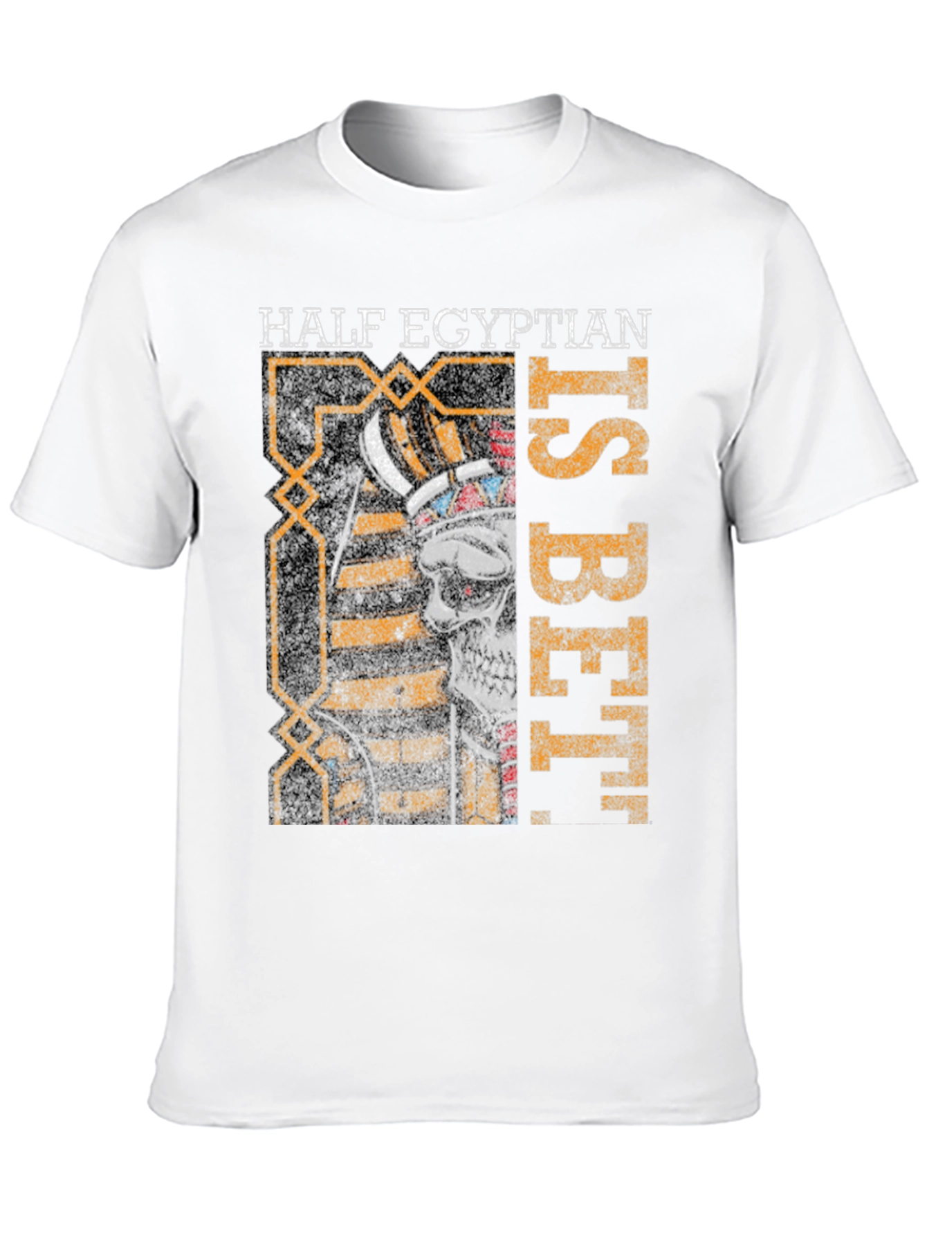 Half Egyptian Graphic T-Shirt - Sarcastic Humor Tee