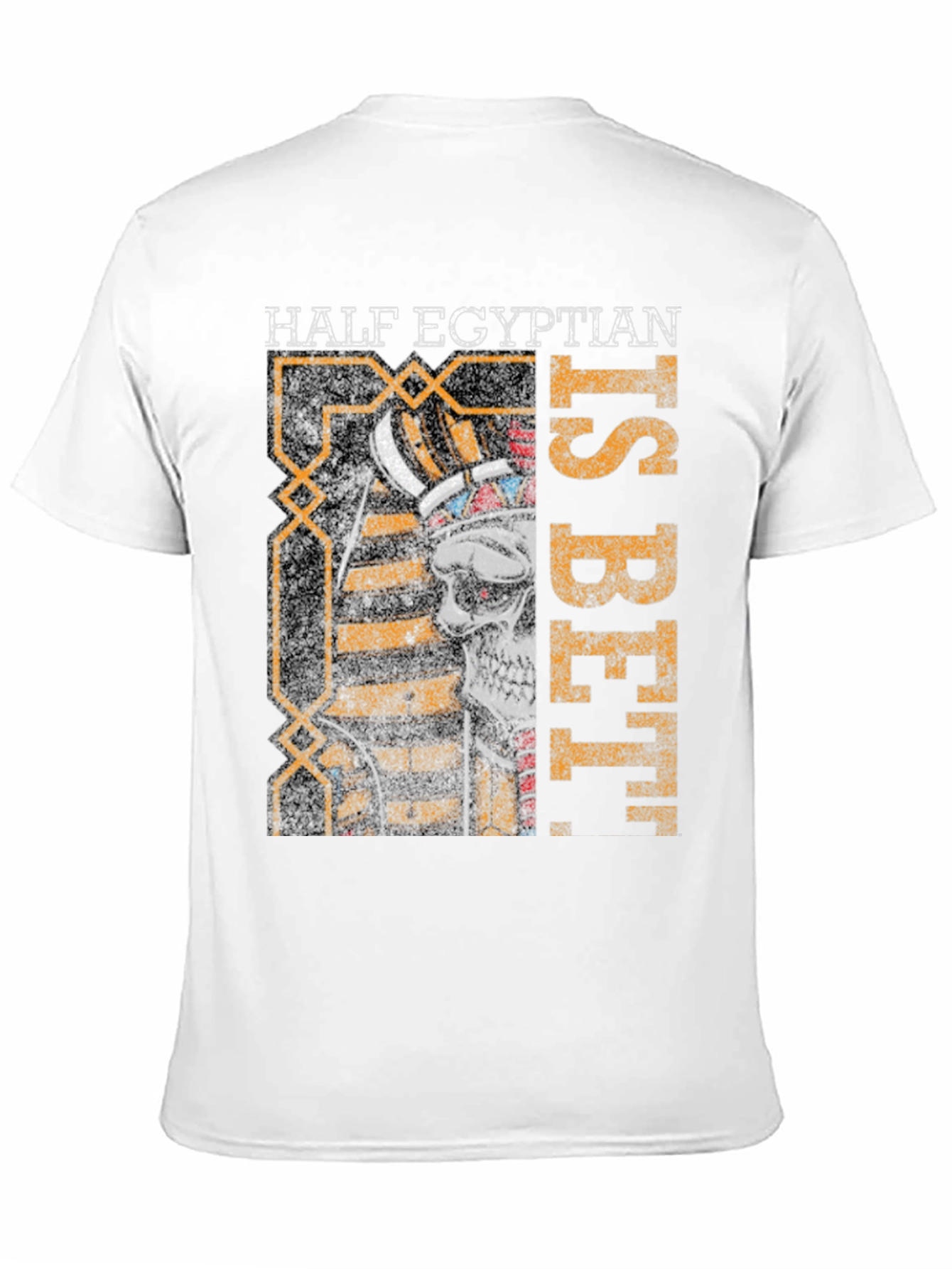 Half Egyptian Graphic T-Shirt - Sarcastic Humor Tee