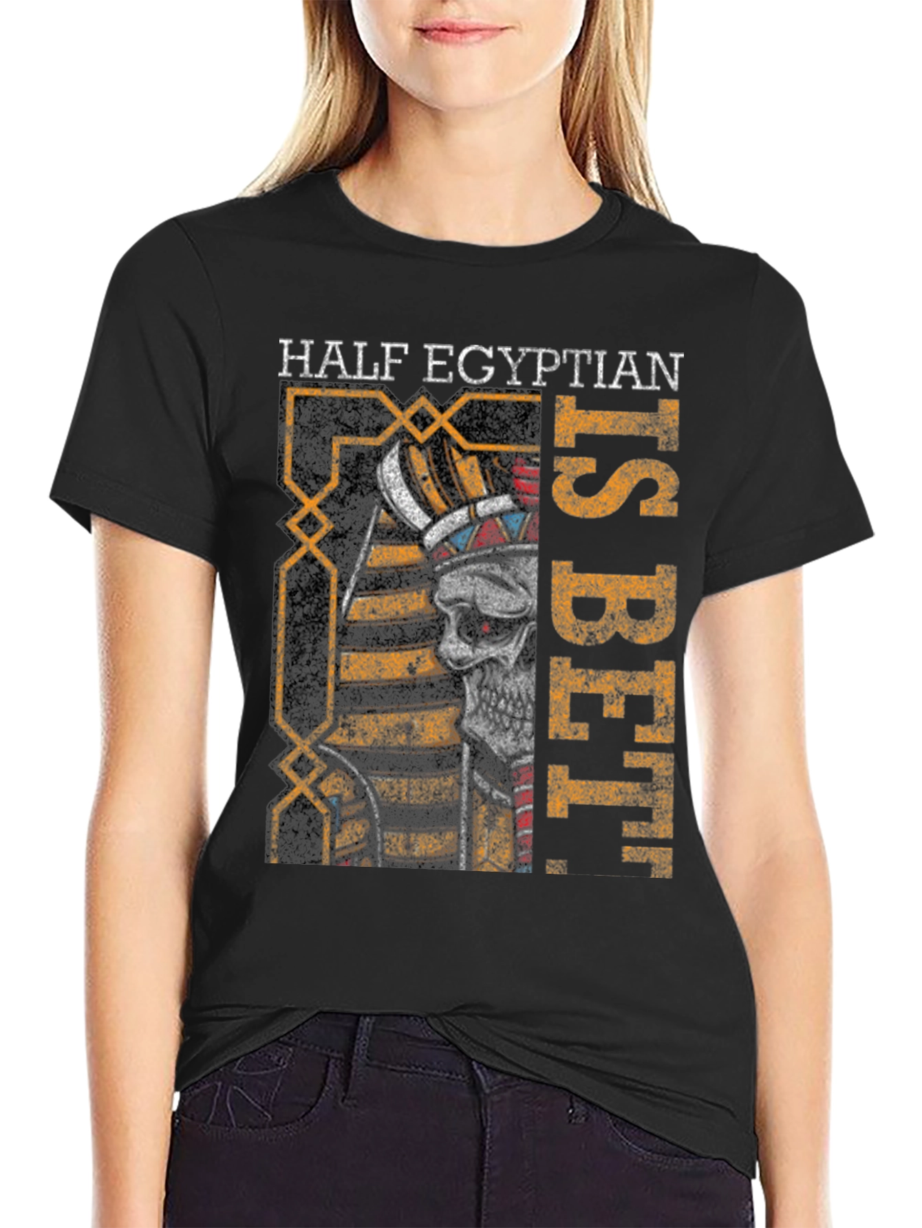 Half Egyptian Graphic T-Shirt - Sarcastic Humor Tee