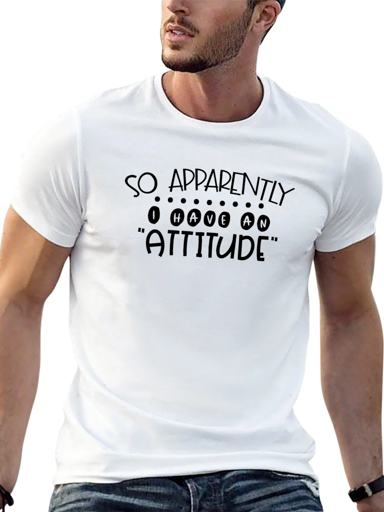 So Apparently I Have An Attitude T-Shirt