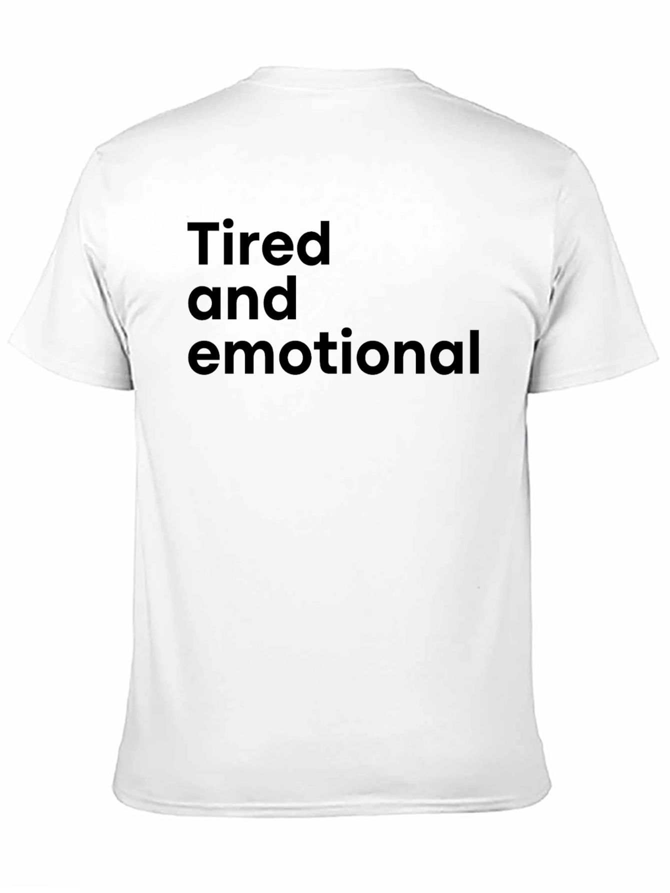 Tired and Emotional Mens Black T-Shirt