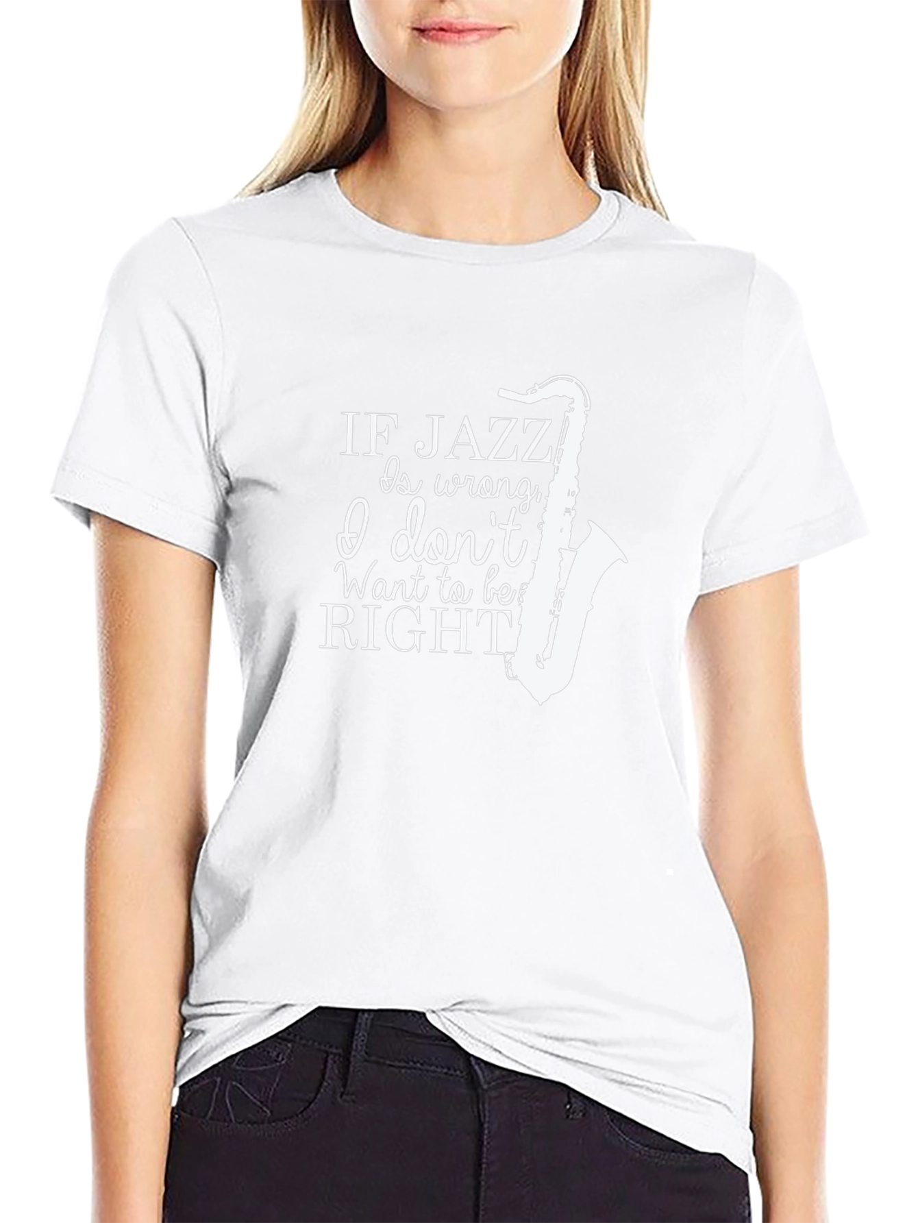 Jazz Music T-Shirt - If Jazz Is Wrong