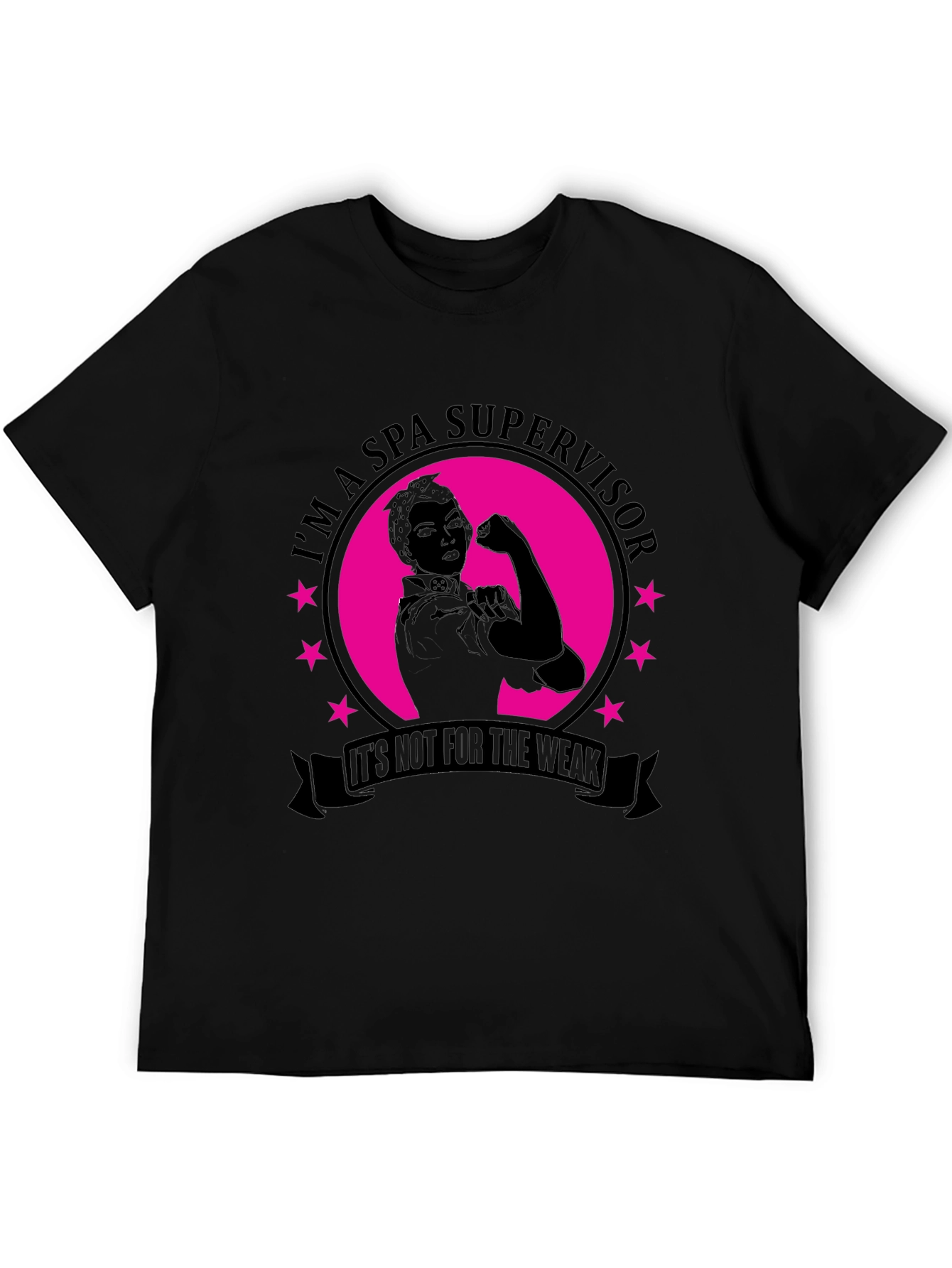 Spa Supervisor T-Shirt - Strong Woman Design