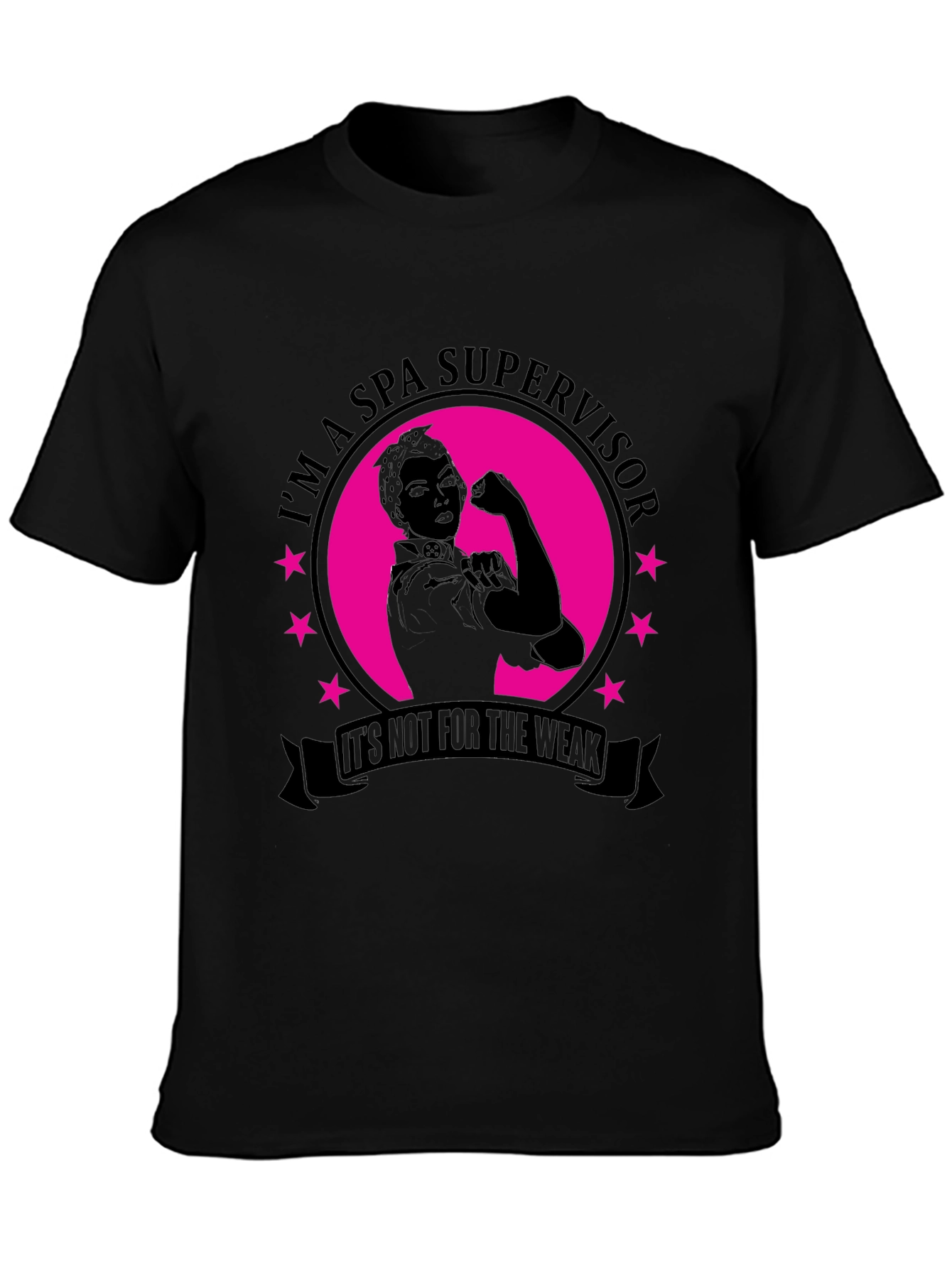 Spa Supervisor T-Shirt - Strong Woman Design