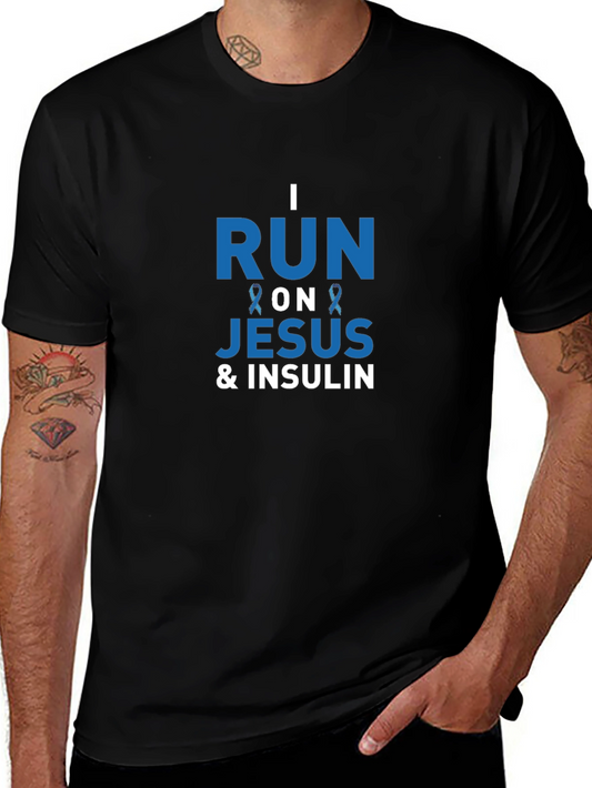 I Run On Jesus & Insulin Awareness T-Shirt
