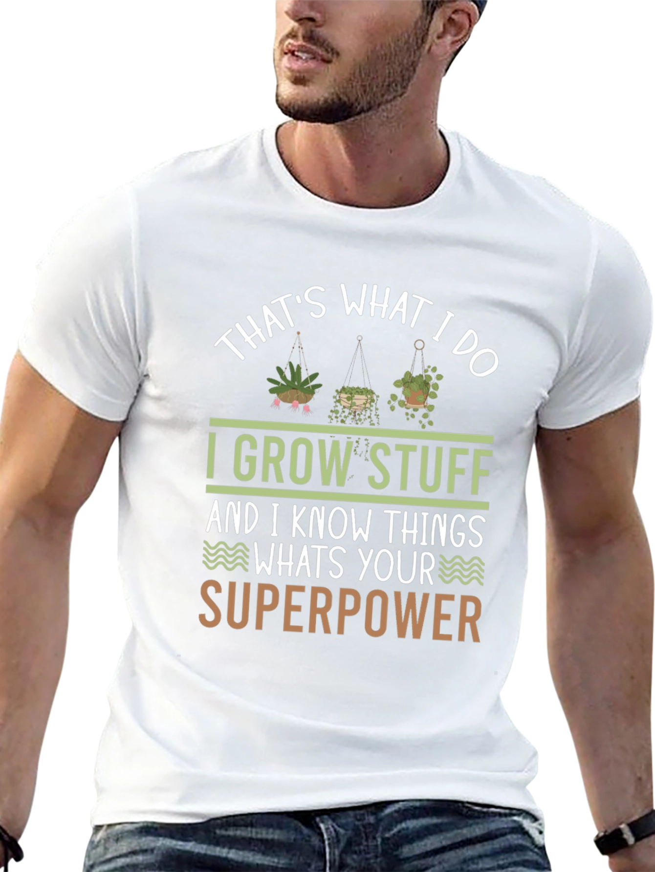 I Grow Stuff T-Shirt - Gardening Superpower