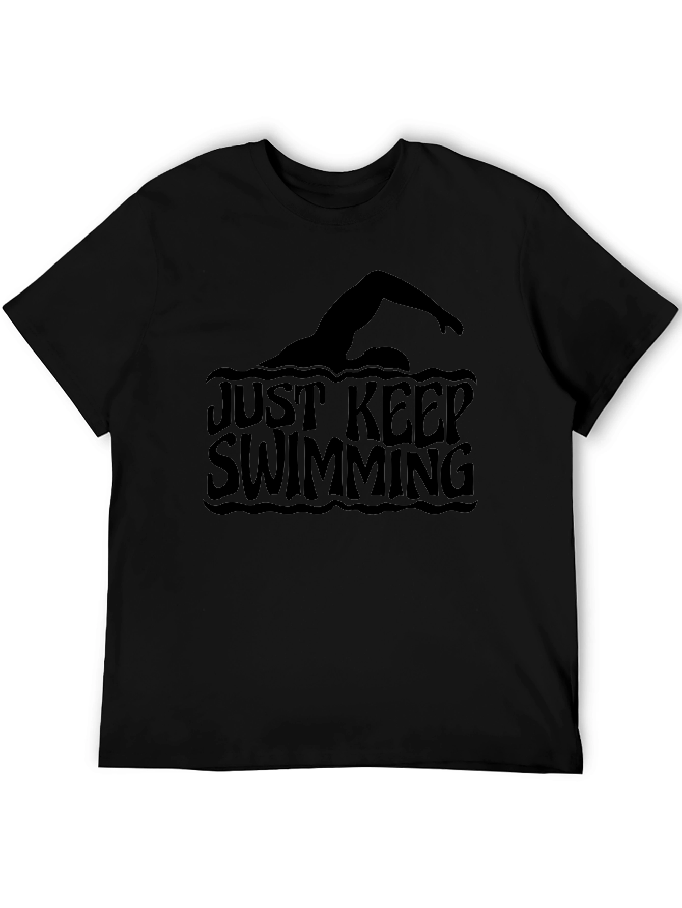 Just Keep Swimming Black T-Shirt