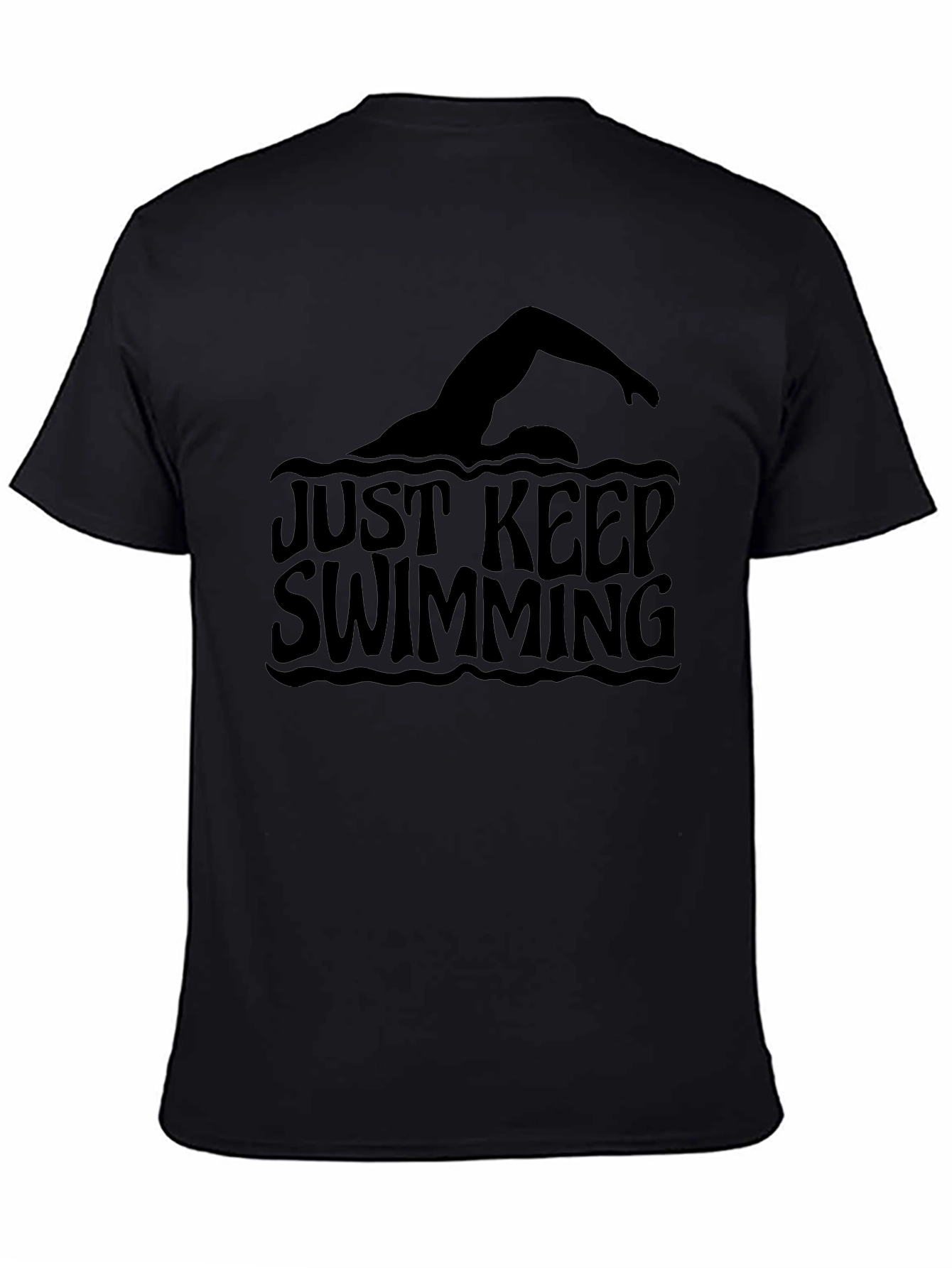 Just Keep Swimming Black T-Shirt