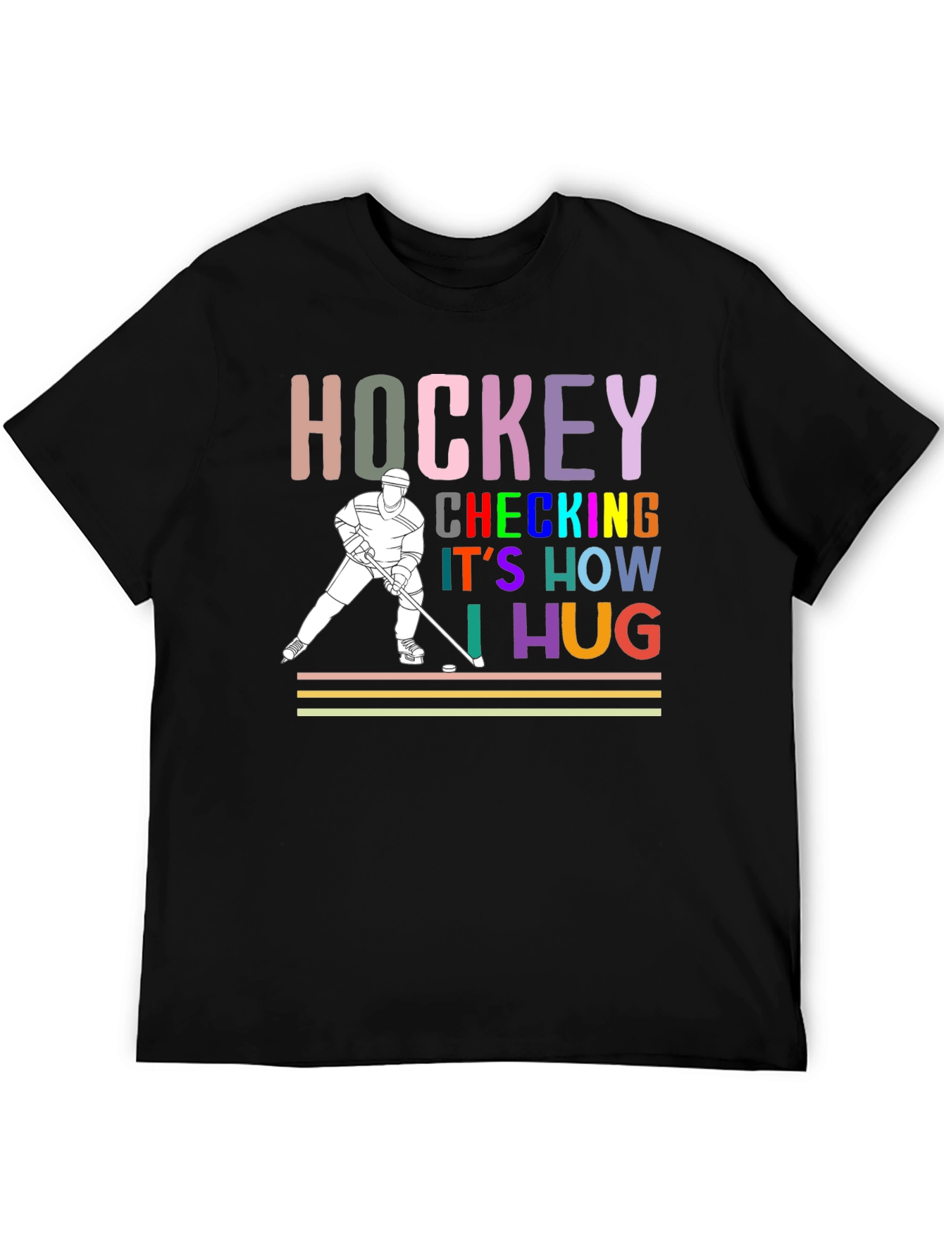 Hockey Checking Is How I Hug T-Shirt