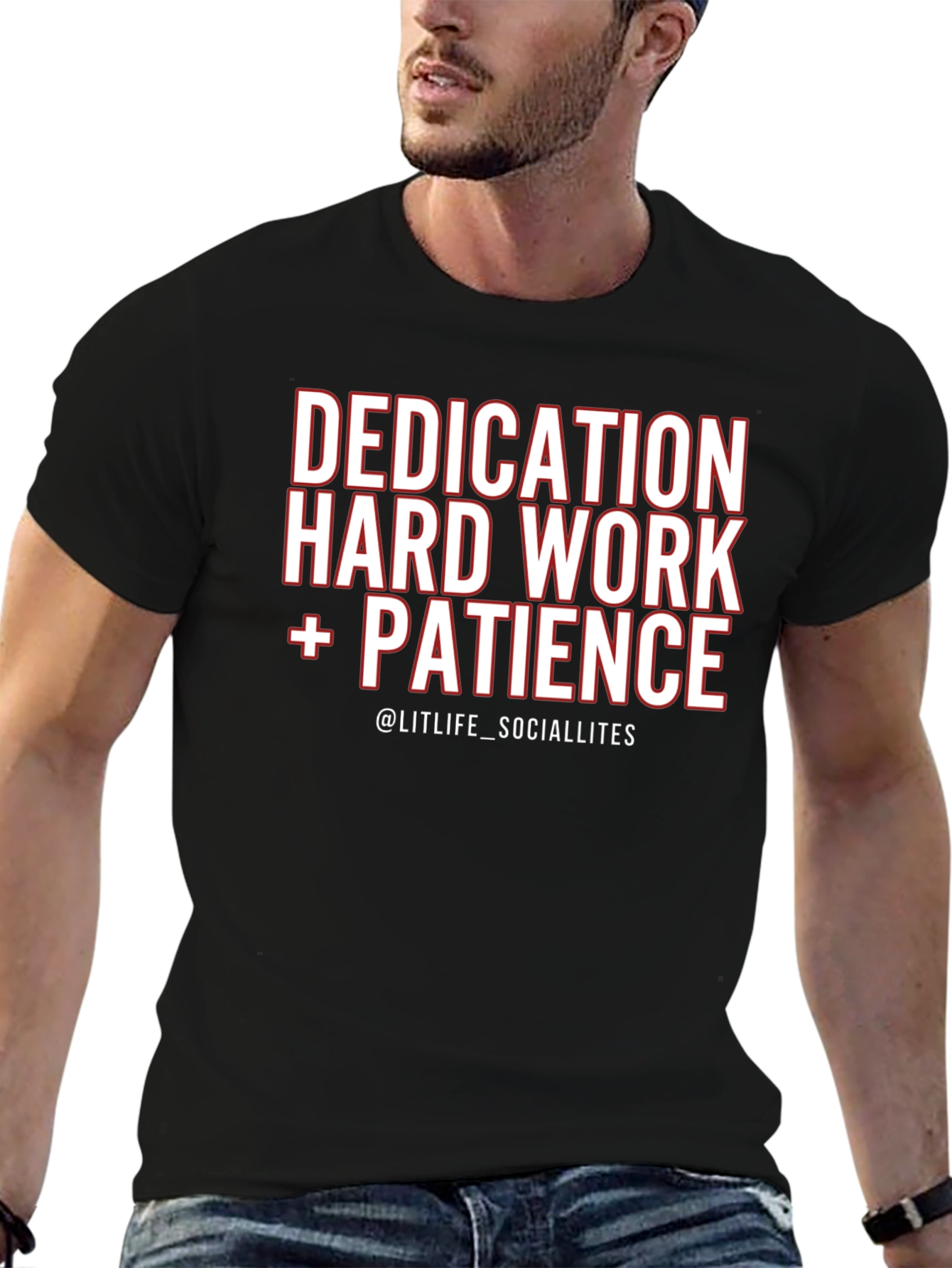 Dedication Hard Work Patience Graphic Tee