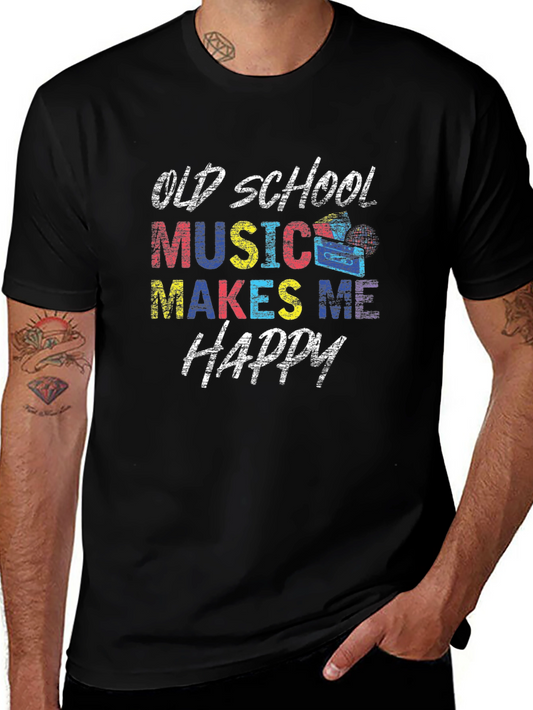 Old School Music Makes Me Happy T-Shirt