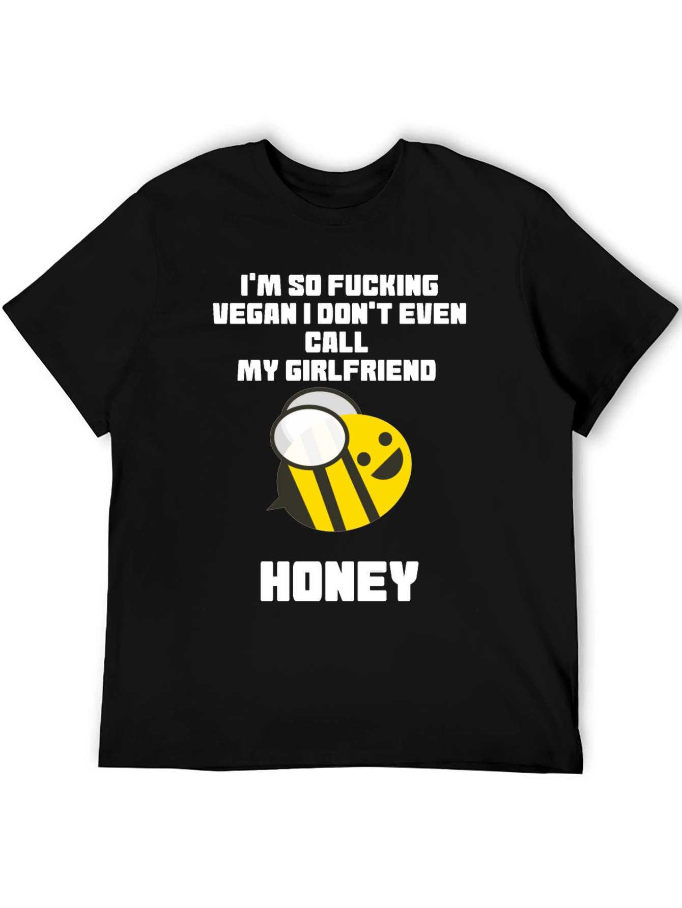 Vegan Honey Bee Humor Tee