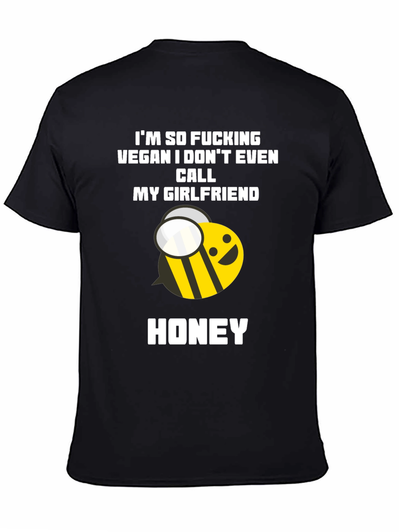Vegan Honey Bee Humor Tee