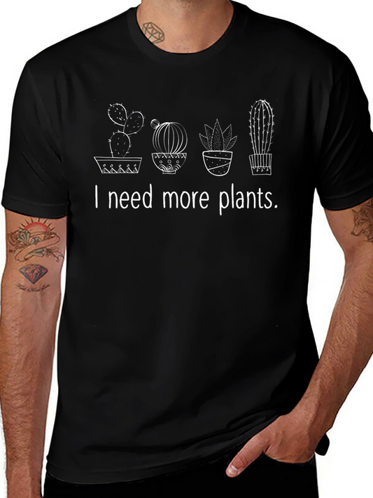 I Need More Plants Graphic Tee