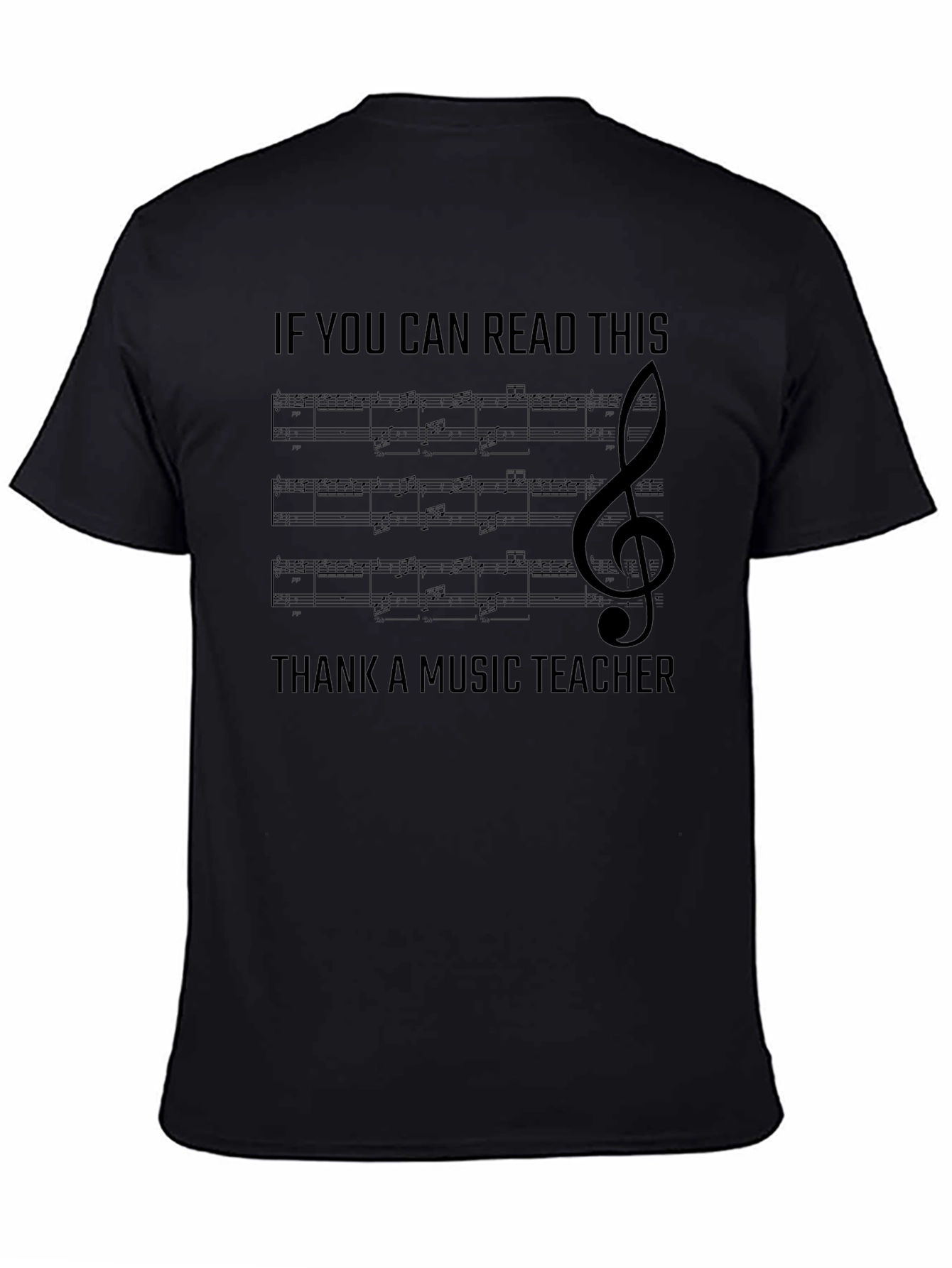 Music Teacher T-Shirt - If You Can Read This