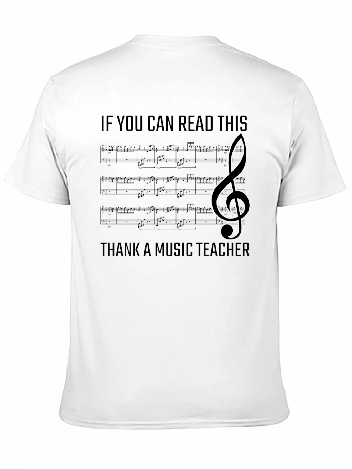 Music Teacher T-Shirt - If You Can Read This