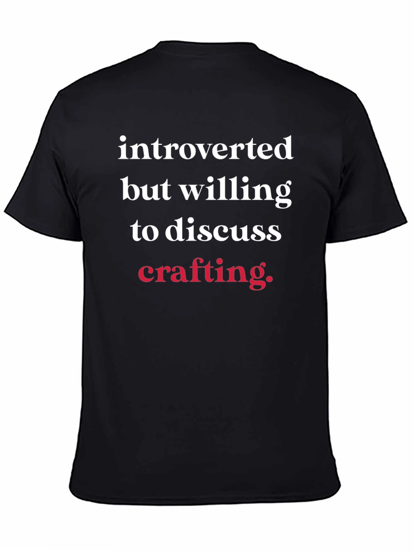 Introverted Crafting T-Shirt - Funny Hobby Tee