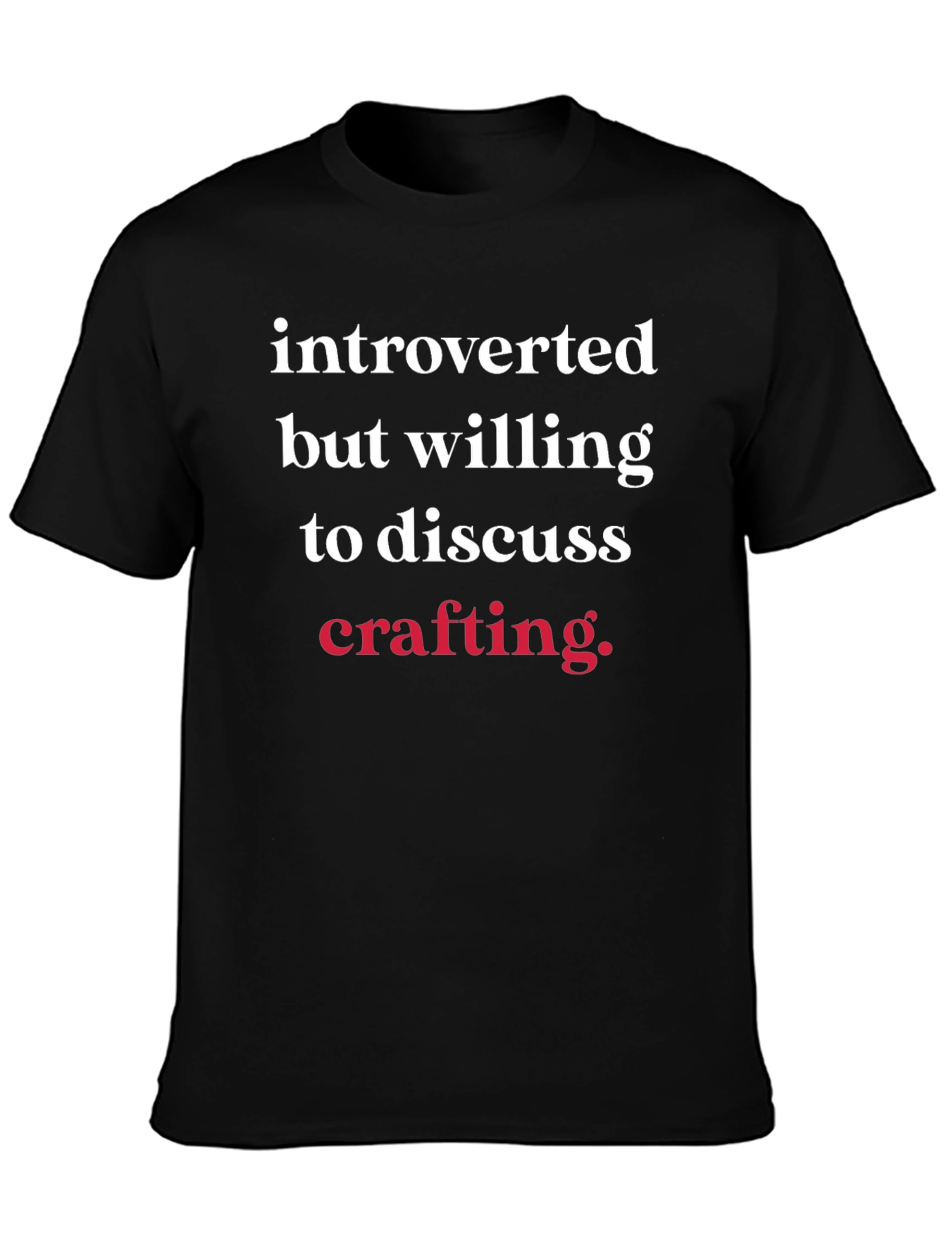 Introverted Crafting T-Shirt - Funny Hobby Tee