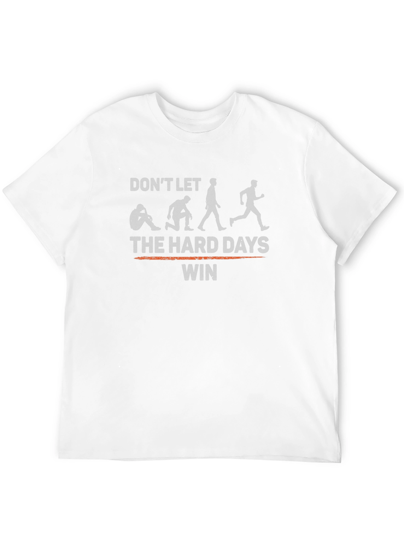 Motivational Dont Let Hard Days Win Black T-Shirt