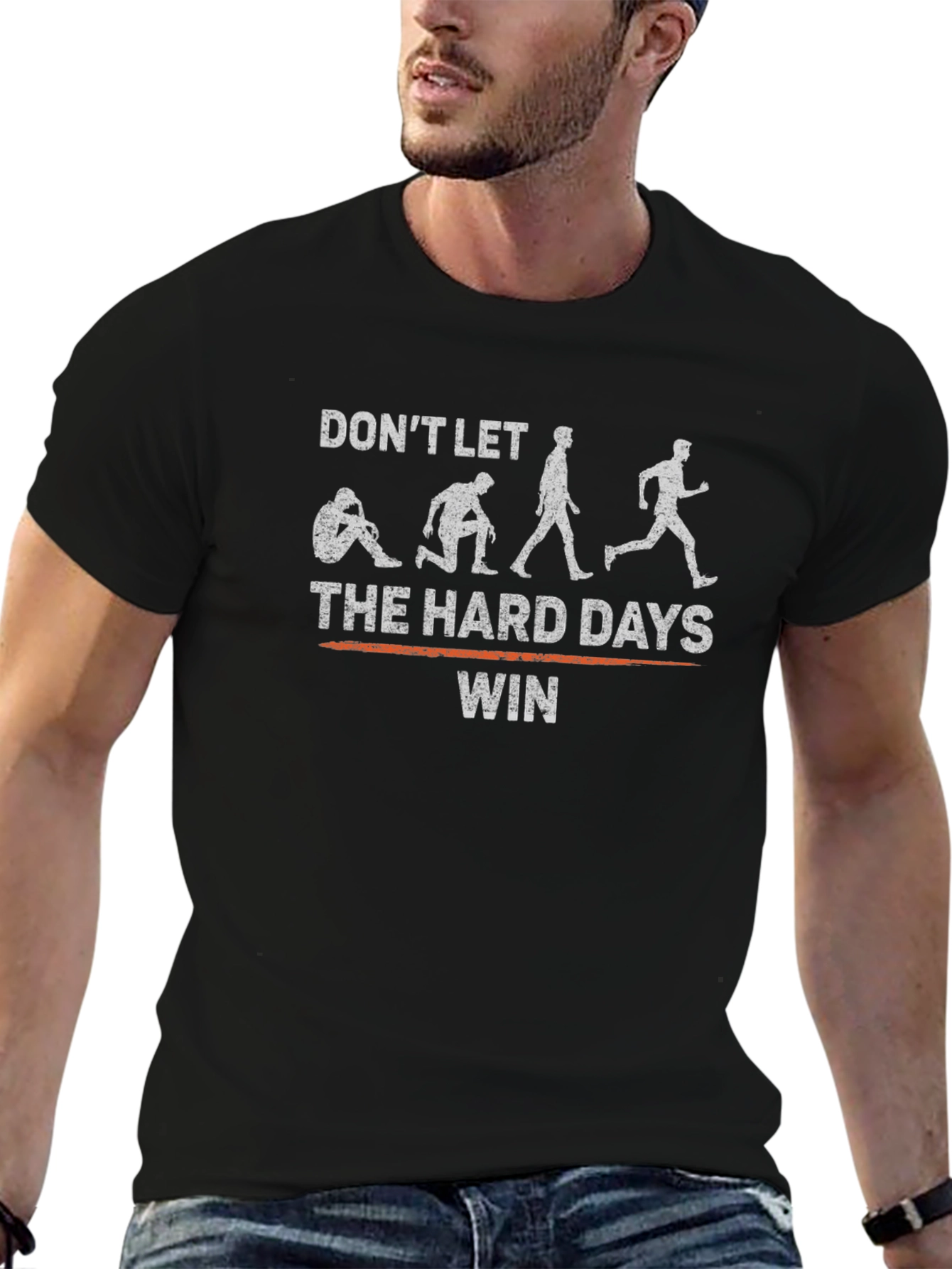Motivational Dont Let Hard Days Win Black T-Shirt