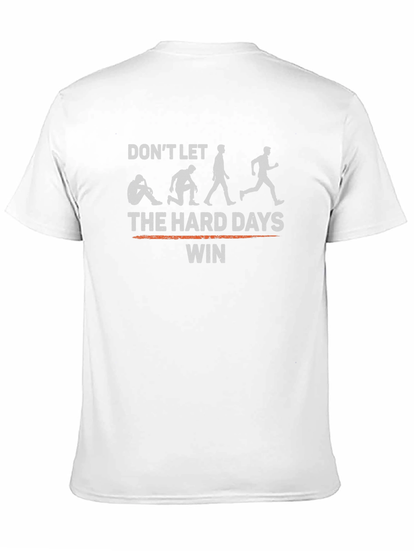 Motivational Dont Let Hard Days Win Black T-Shirt
