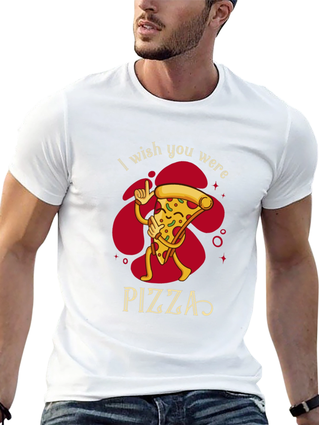 I Wish You Were Pizza Funny Graphic T-Shirt
